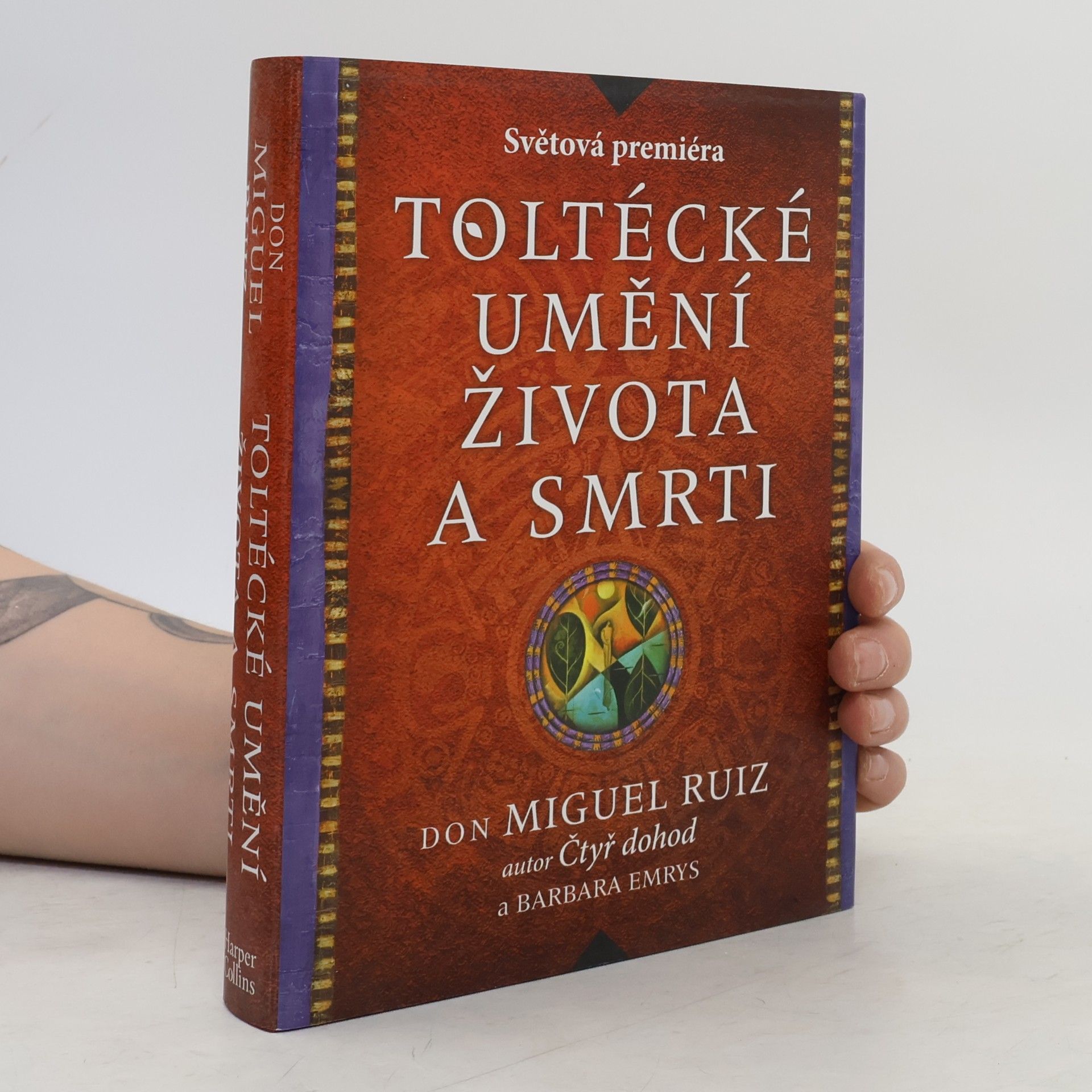 Barbara Emrys Toltécké umění života a smrti
