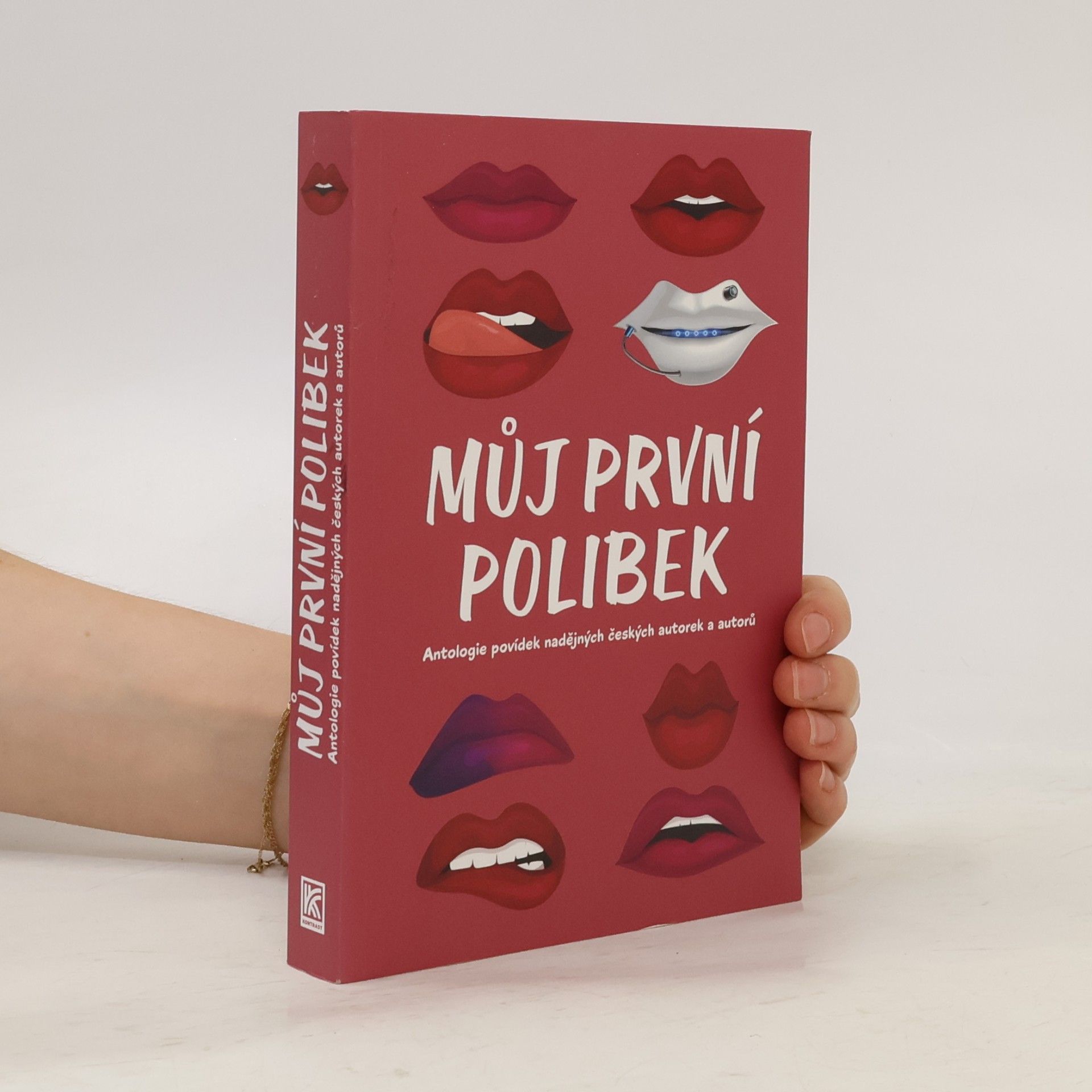 AA.VV. Můj první polibek : antologie povídek nadějných českých autorek a autorů