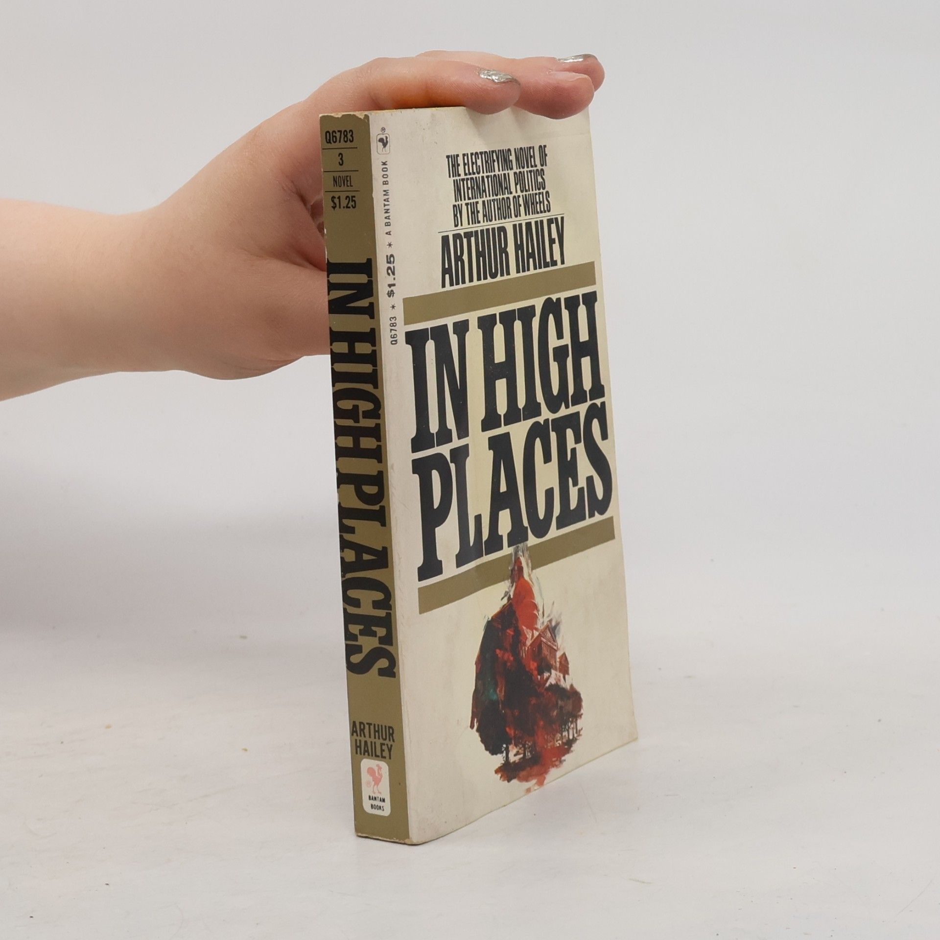 Arthur Hailey In High Places