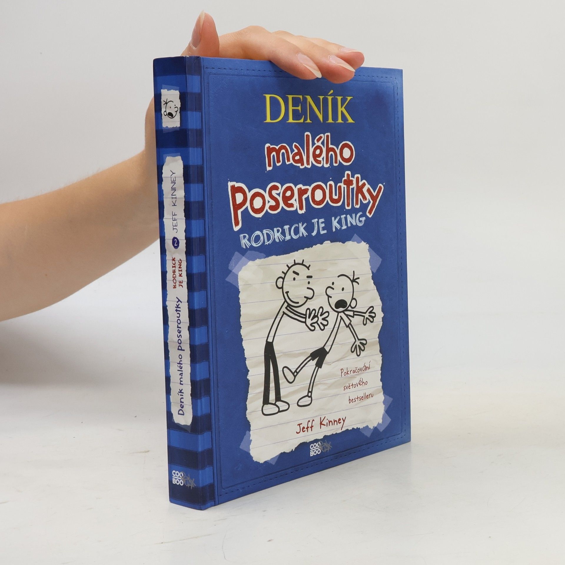 Jeff Kinney Deník malého poseroutky 2. Rodrick je king