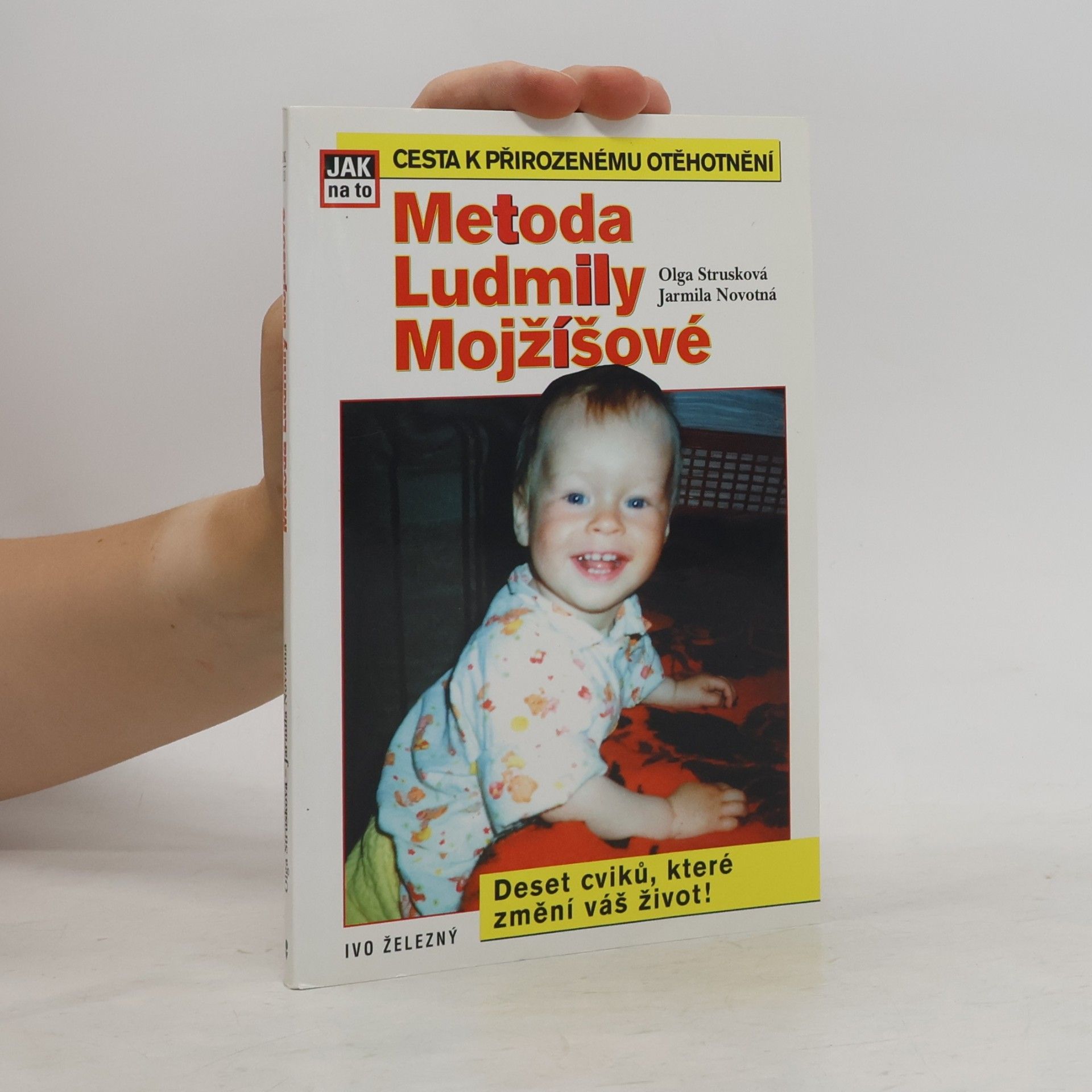 Strusková Olga Metoda Ludmily Mojžíšové