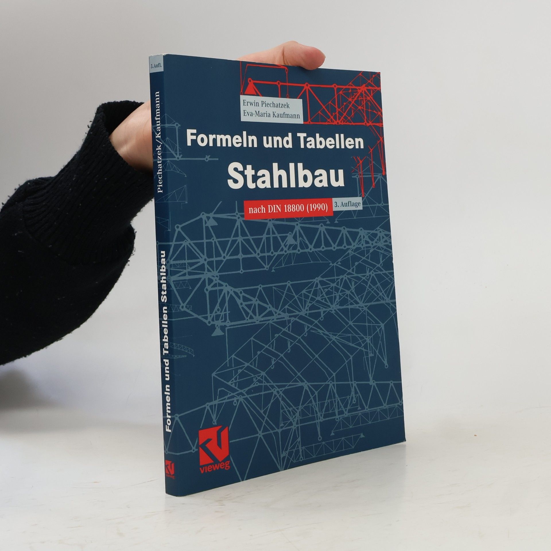 Erwin Piechatzek Formeln und Tabellen Stahlbau