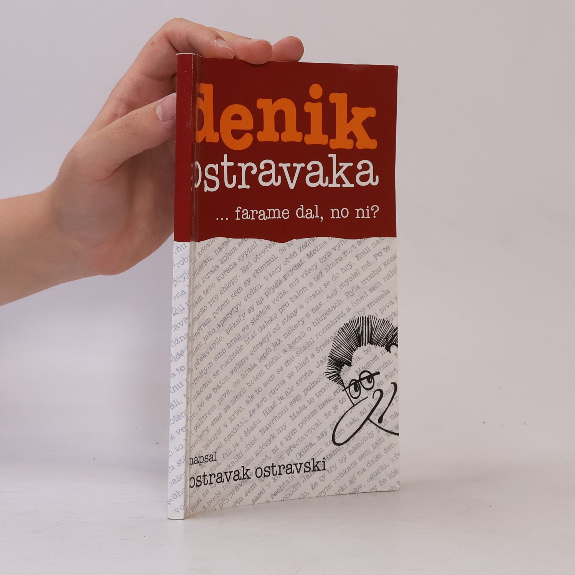 Ostravak Ostravski Denik Ostravaka...farame dal, no ni?