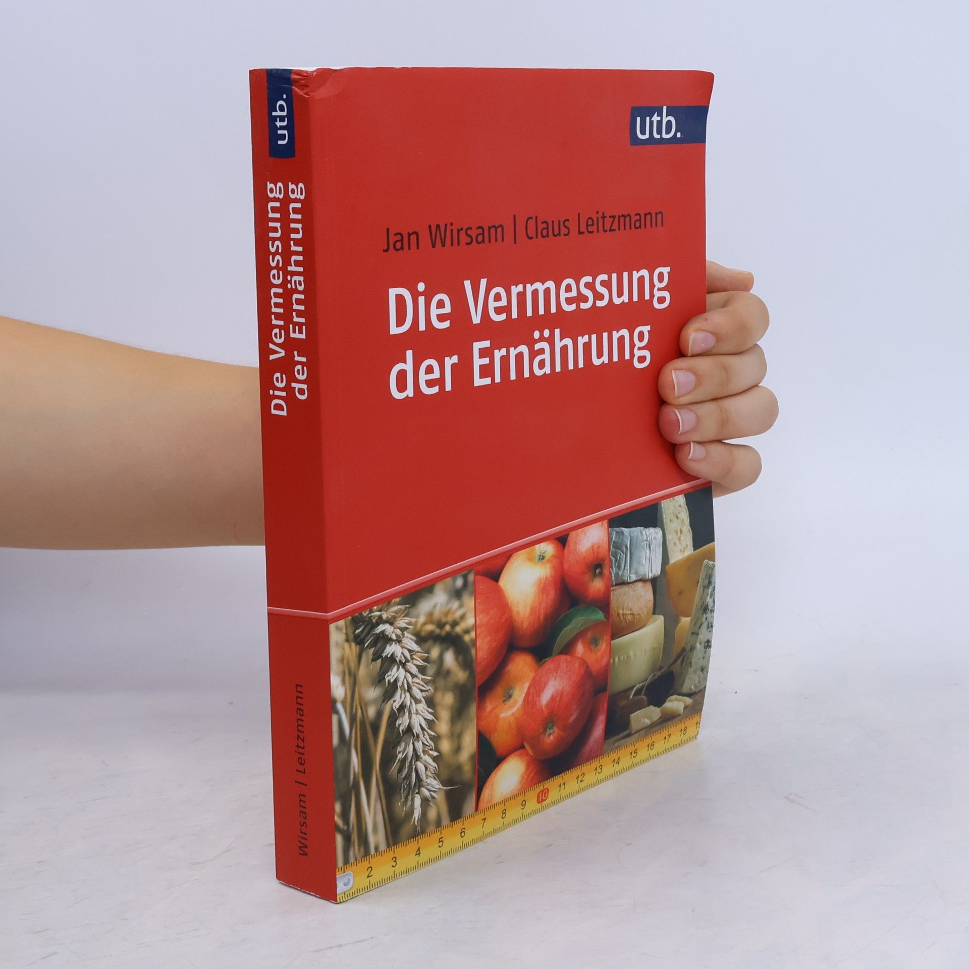 Jan Wirsam Die Vermessung der Ernährung