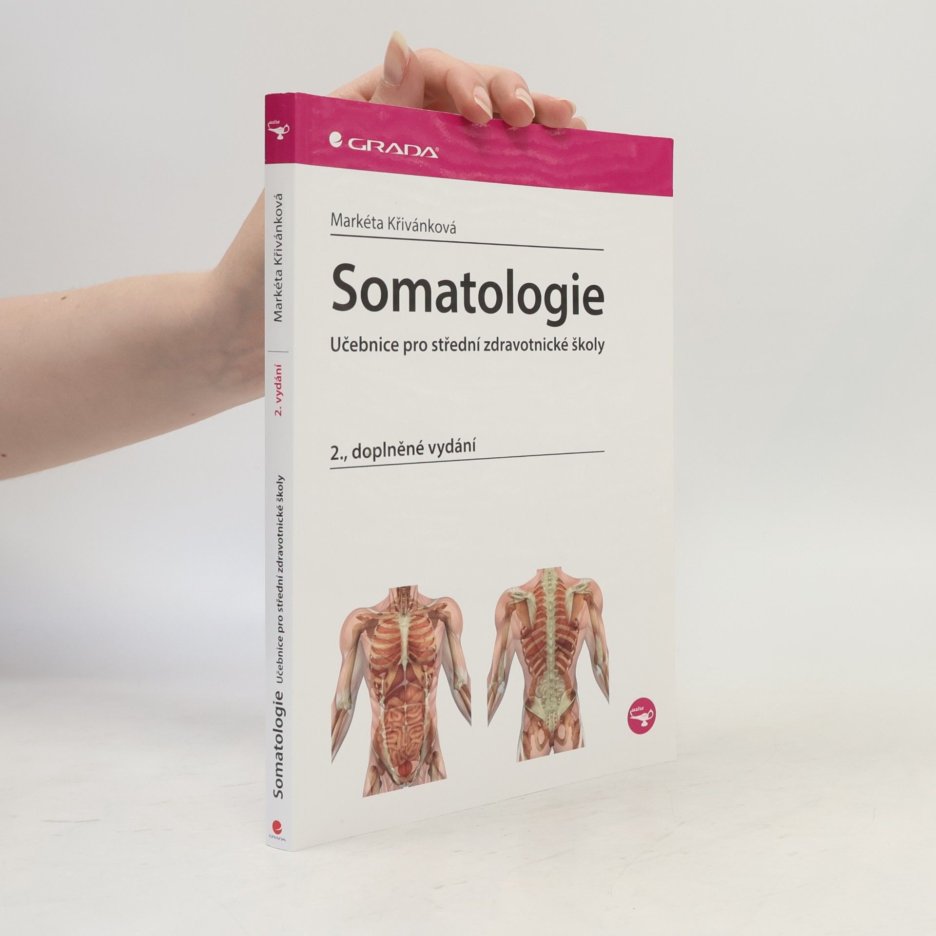 Markéta Křivánková Somatologie - Učebnice pro střední zdravotnické školy