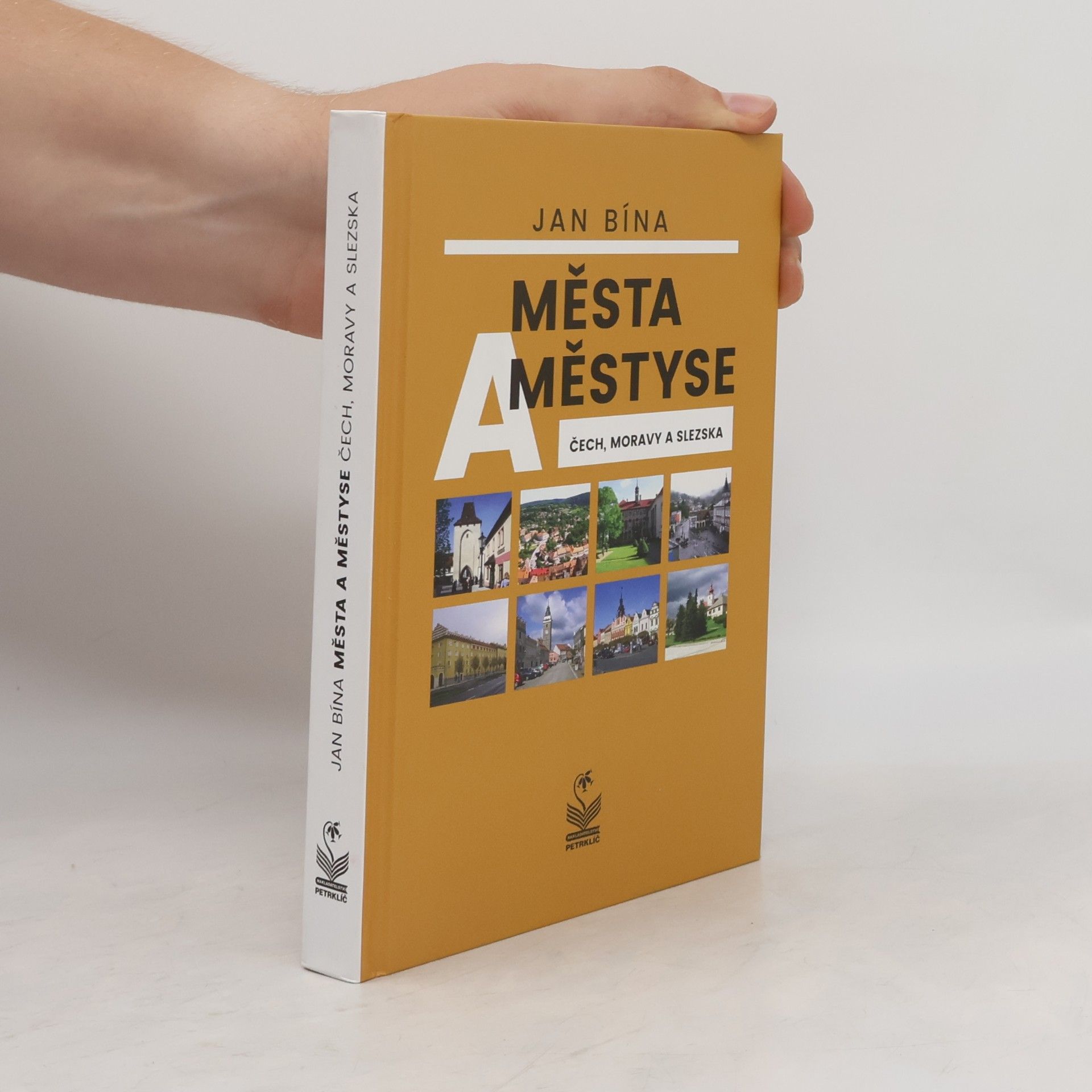 Jan Bína Města a městyse Čech, Moravy a Slezska