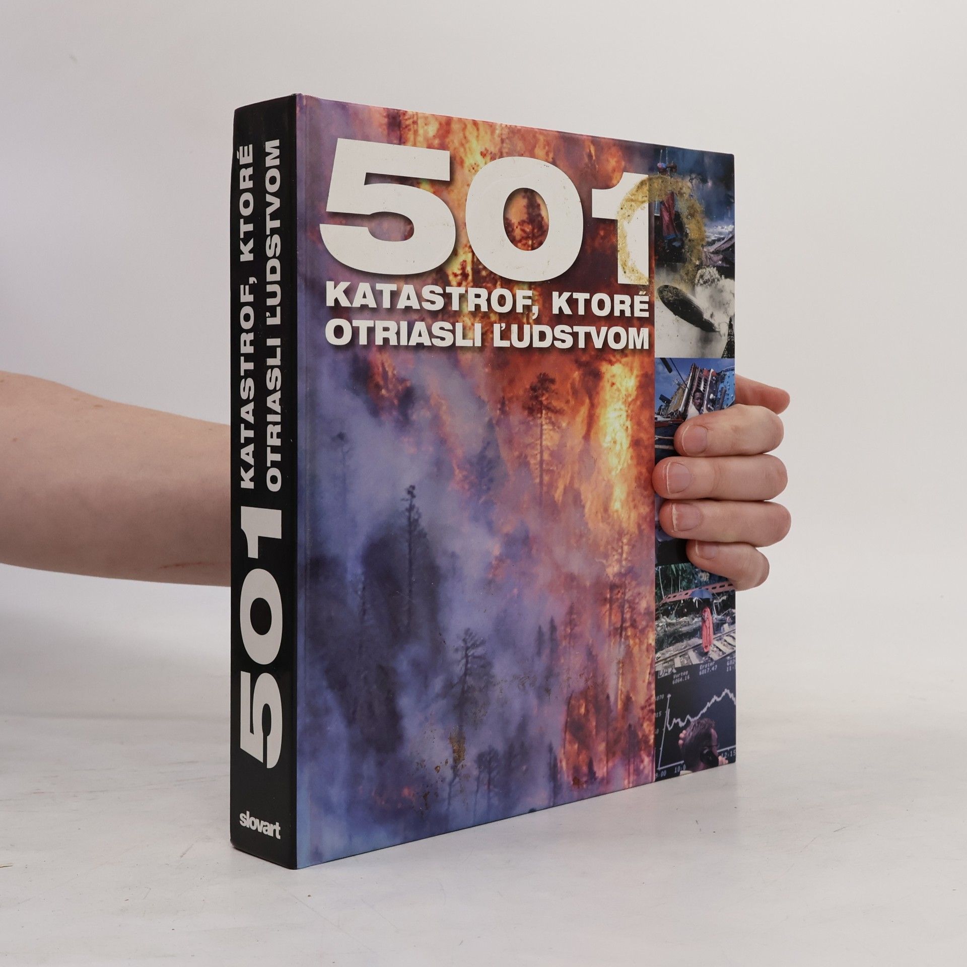 Fid Backhouse 501 katastrof, ktoré otriasli ľudstvom