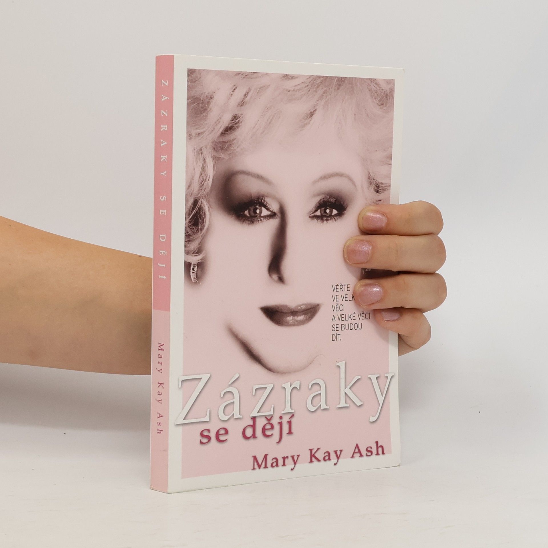 Mary Kay Ash Zázraky se dějí
