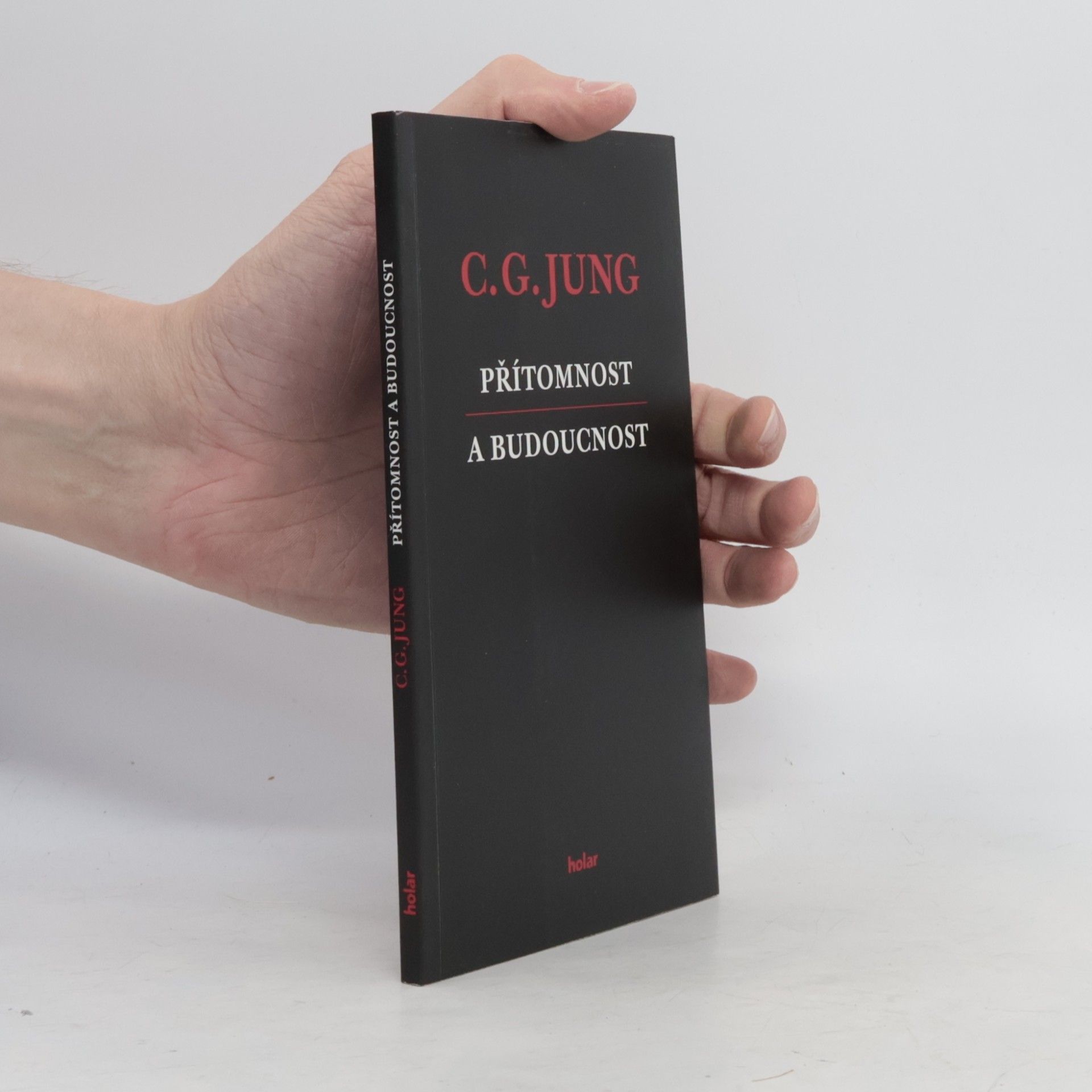 Carl Gustav Jung Přítomnost a budoucnost