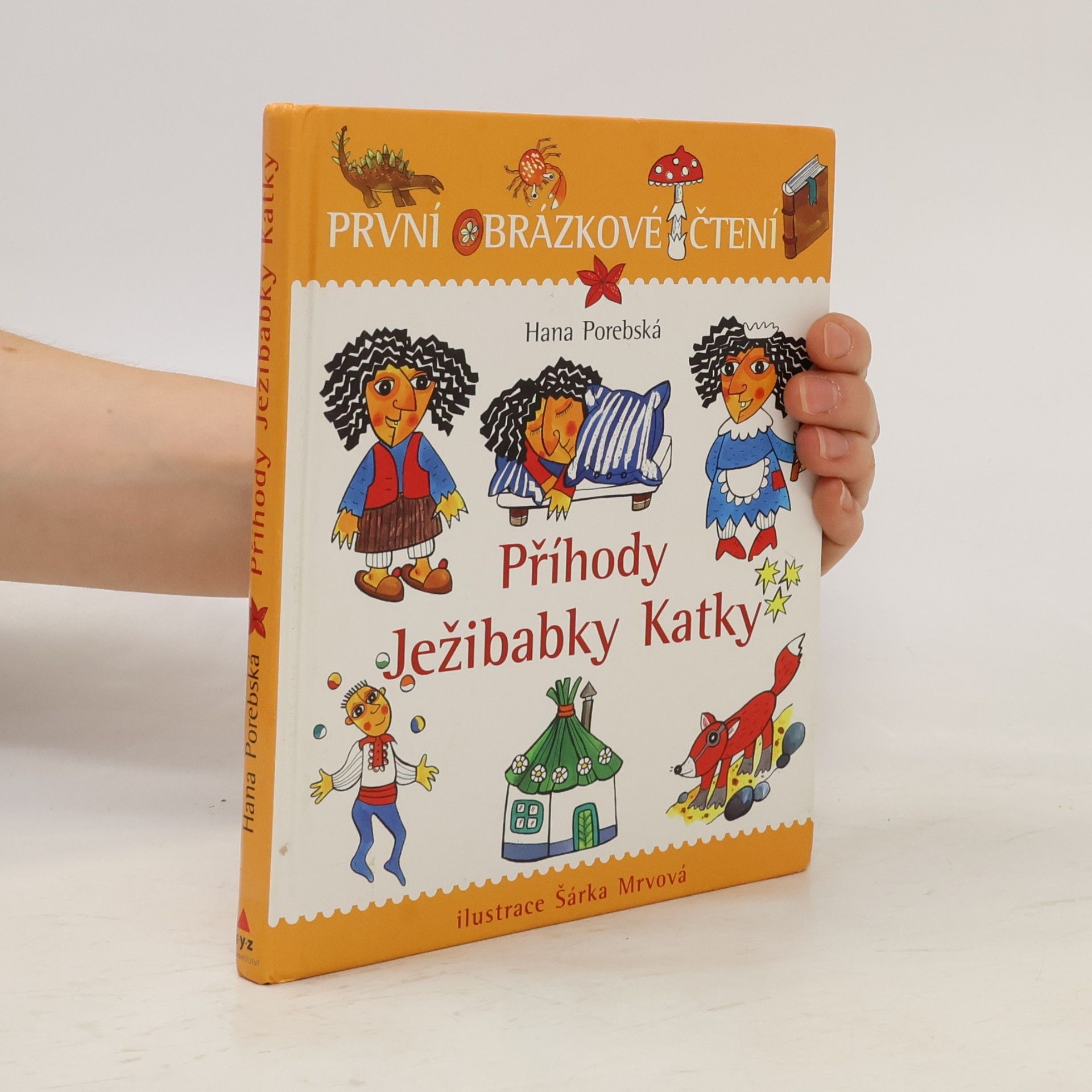 Hana Porebská Příhody Ježibabky Katky