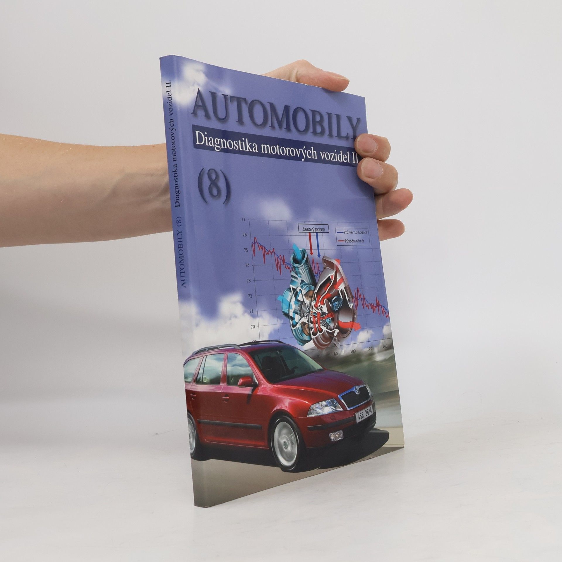 Pavel Štěrba Automobily 8 - Diagnostika motorových vozidel II.
