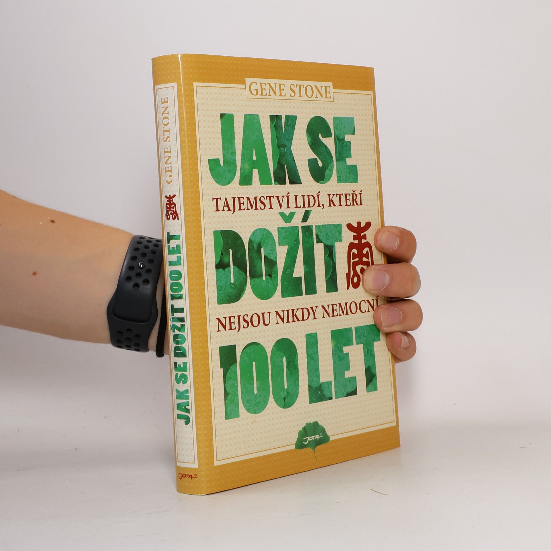 Gene Stone Jak se dožít 100 let