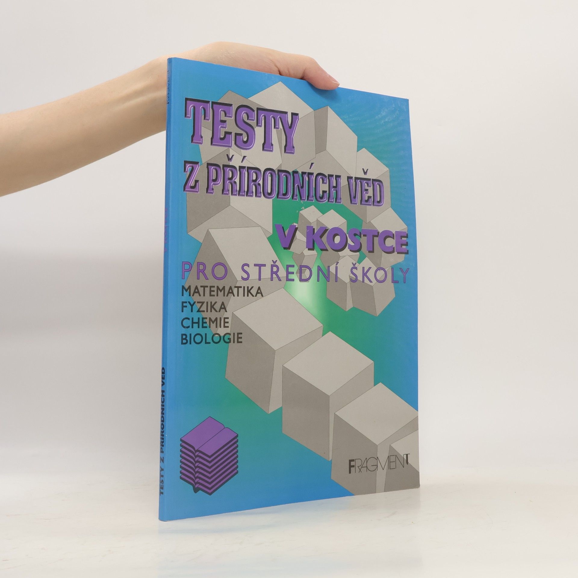 Autores varios Testy z přírodních věd v kostce