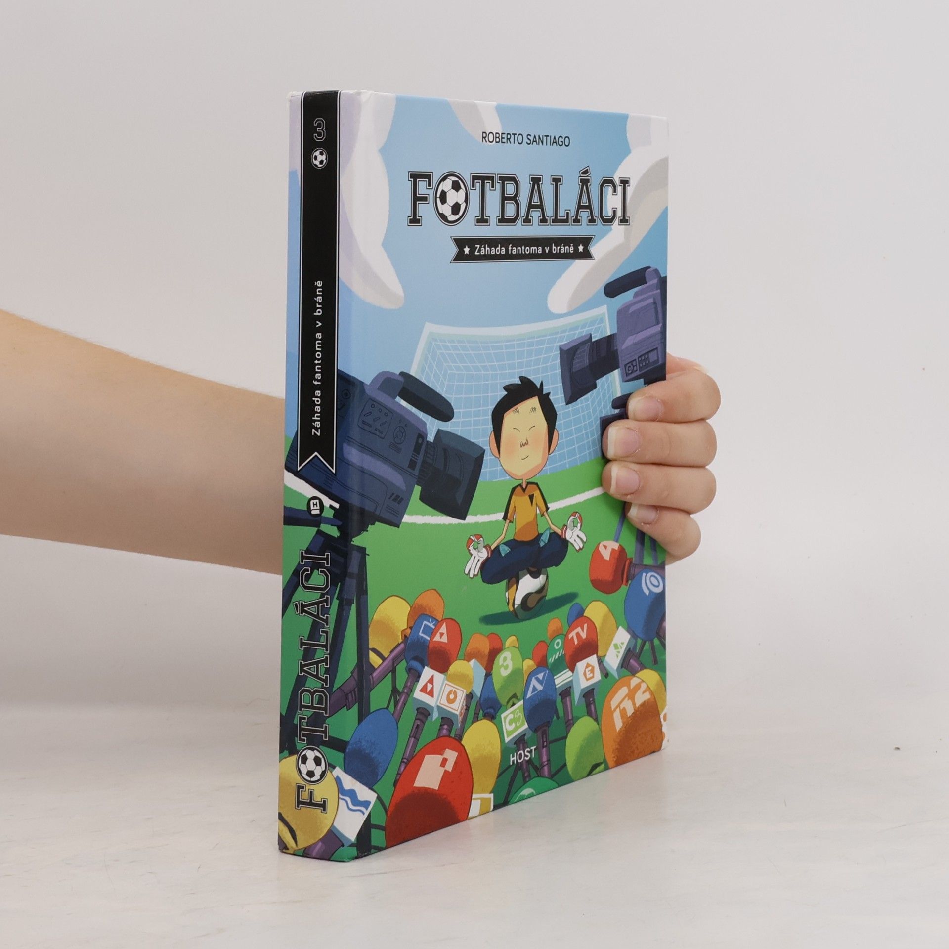 Roberto Santiago Fotbaláci 3. Záhada fantoma v bráně