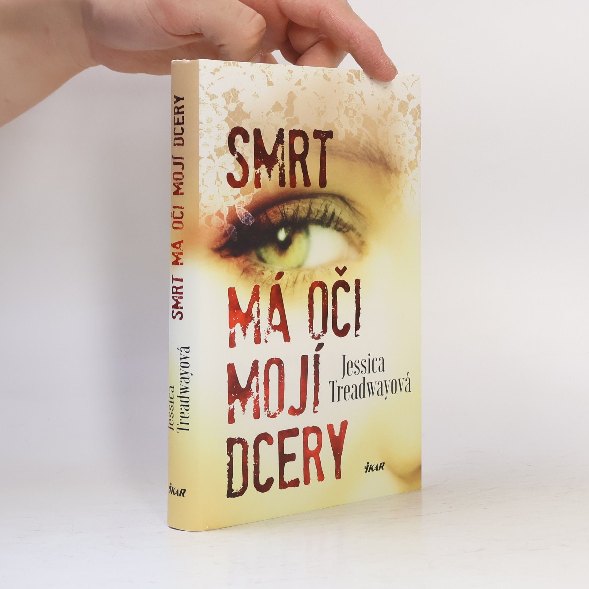 Jessica Treadway Smrt má oči mojí dcery
