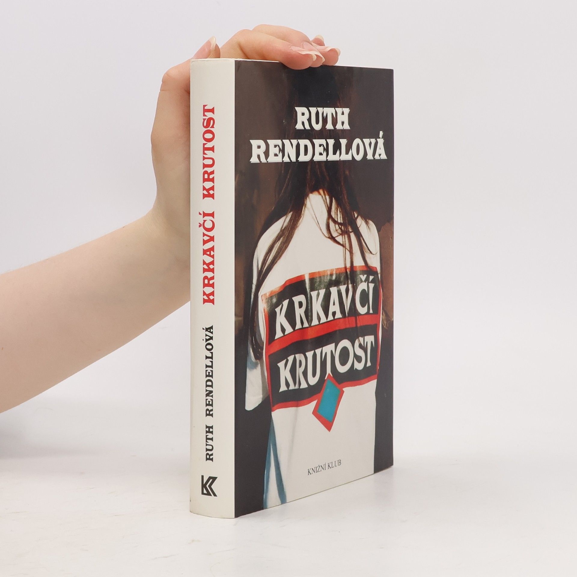 Ruth Rendell Krkavčí krutost