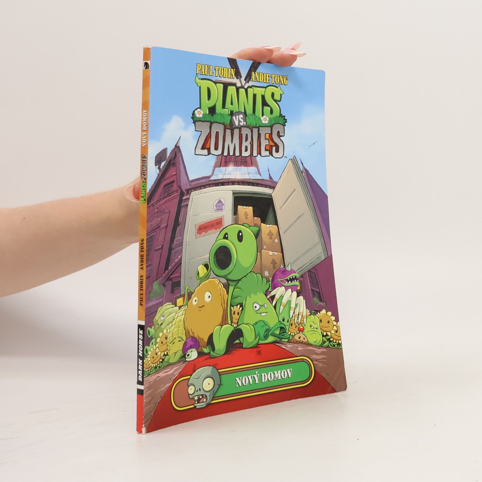 Paul Tobin Plants vs. Zombies. Nový domov