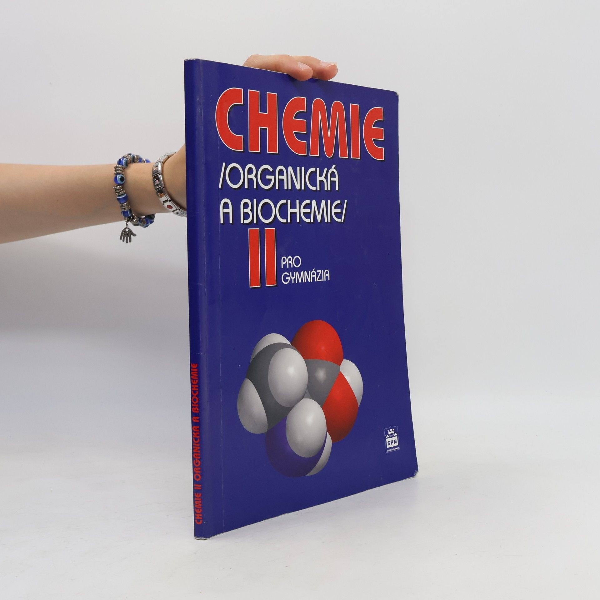 Jiří Pospíšil Chemie II : (organická a biochemie) : pro gymnázia