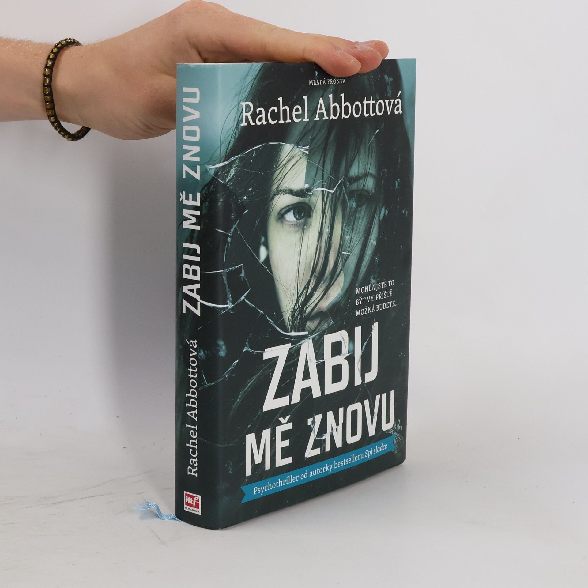 Rachel Abbott Zabij mě znovu