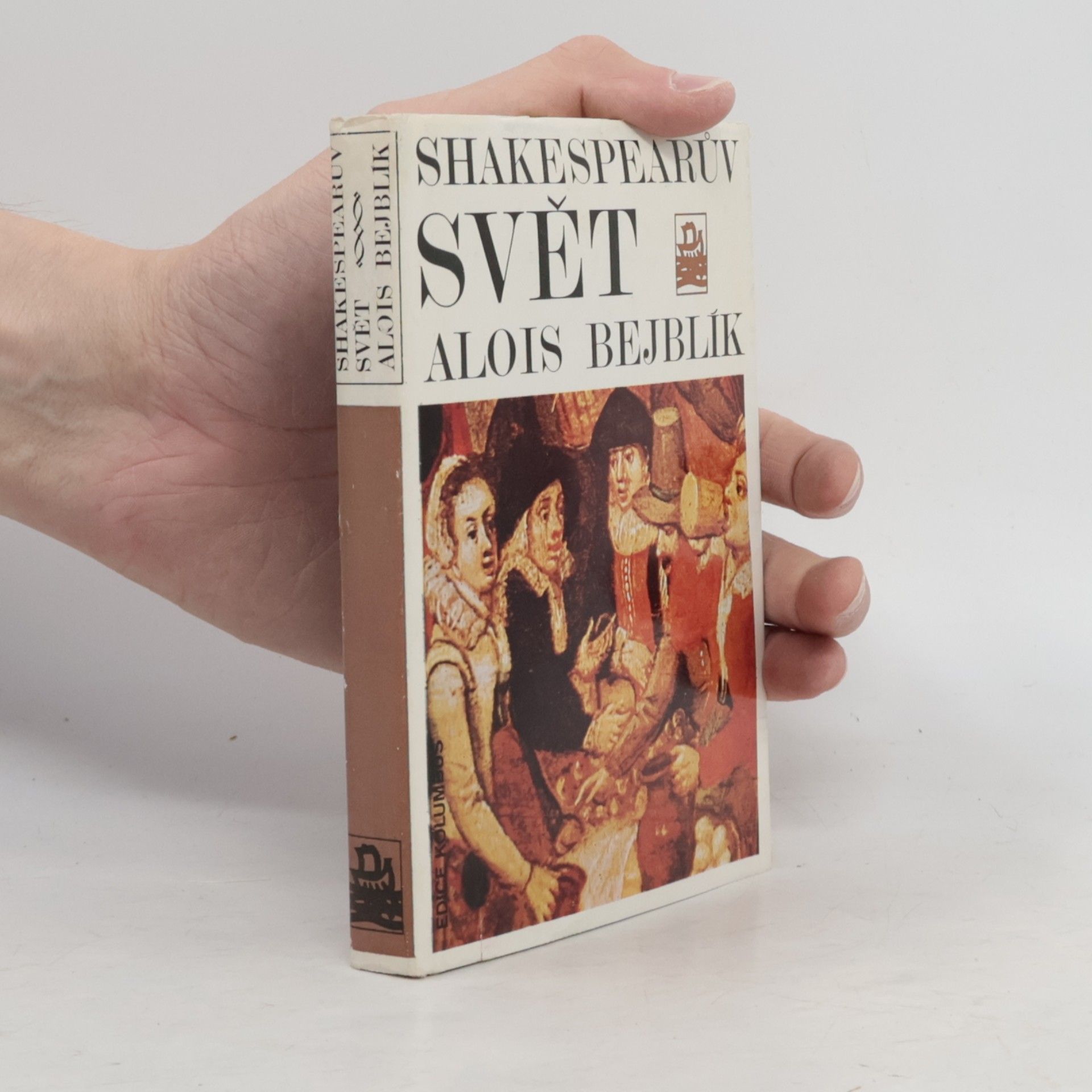 Alois Bejblík Shakespearův svět