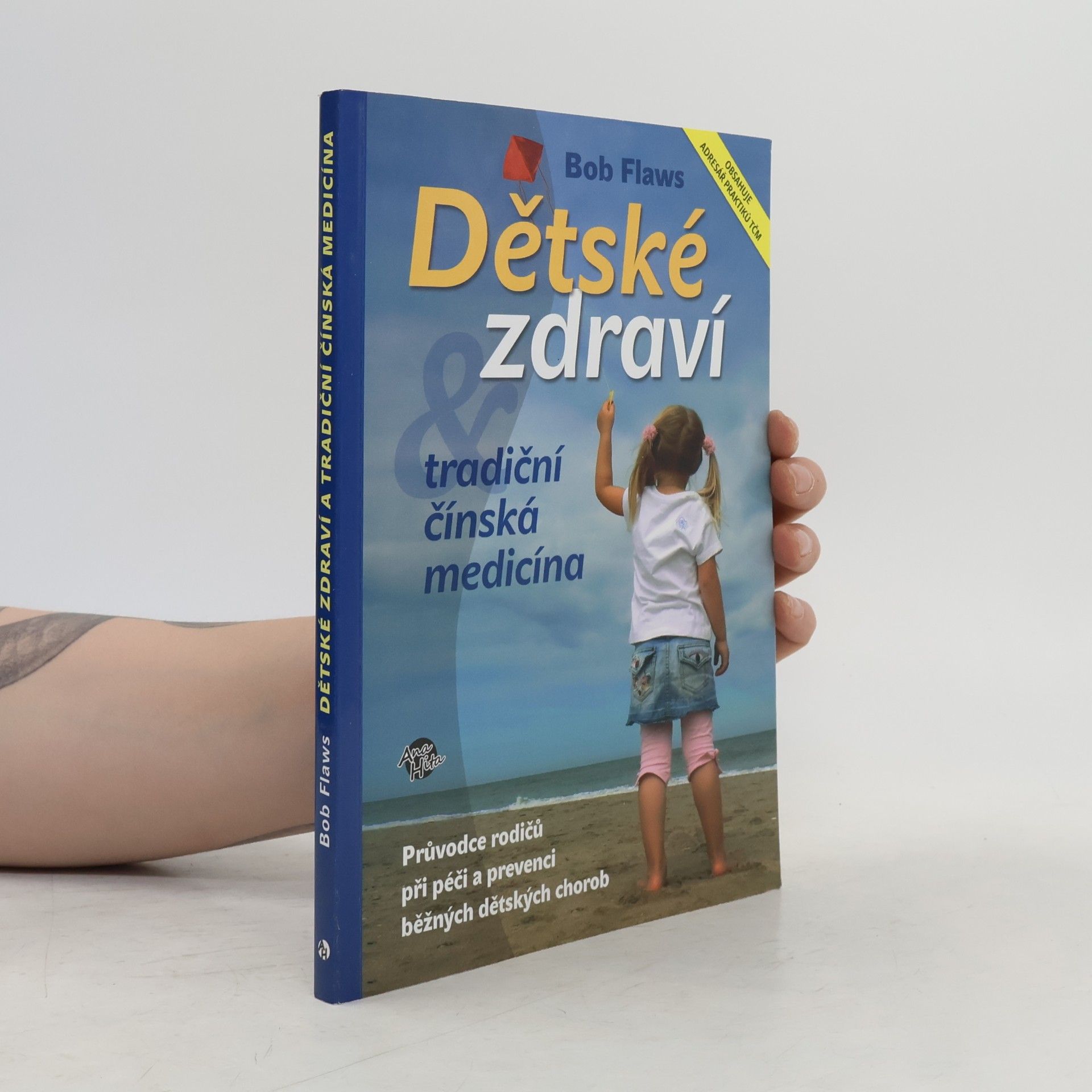 Bob Flaws Dětské zdraví a tradiční čínská medicína