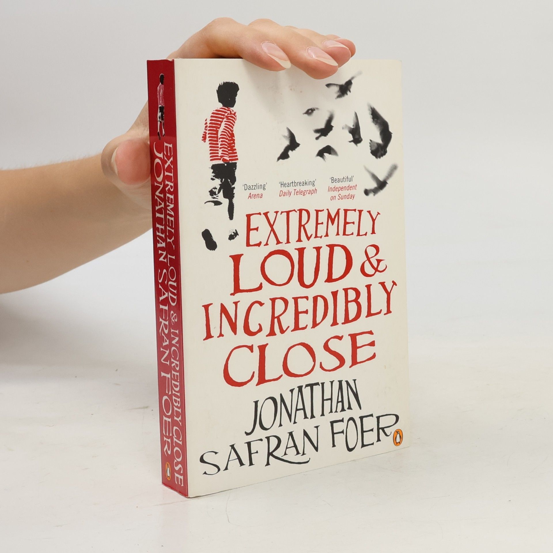 Jonathan Safran Foer Extremely loud & incredibly close
