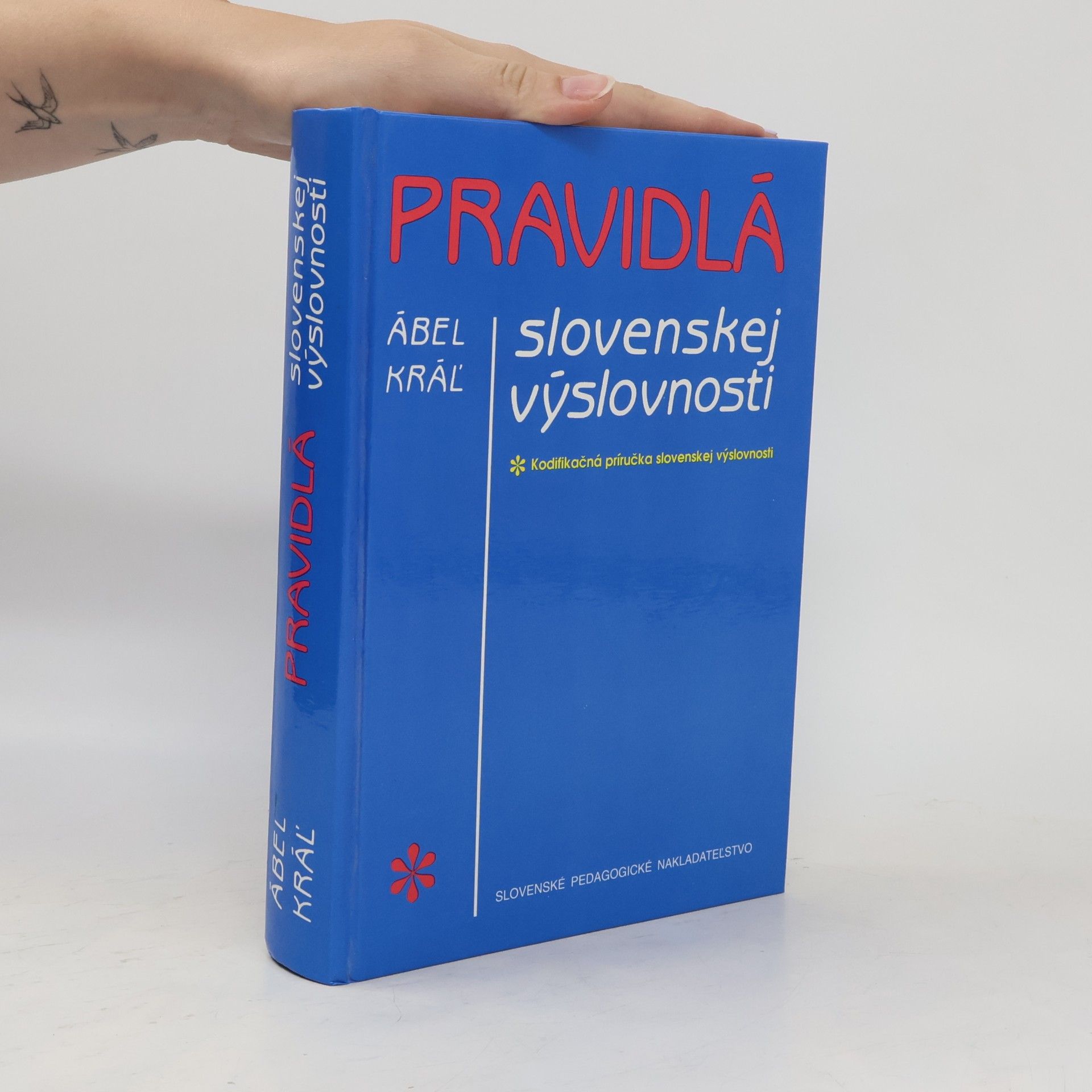 Ábel Kráľ Pravidlá slovenskej výslovnosti