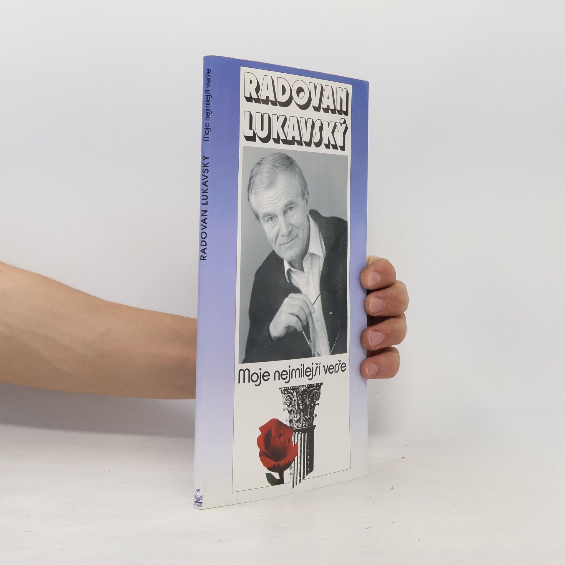 Kolektiv autorů Radovan Lukavský. Moje nejmilejší verše