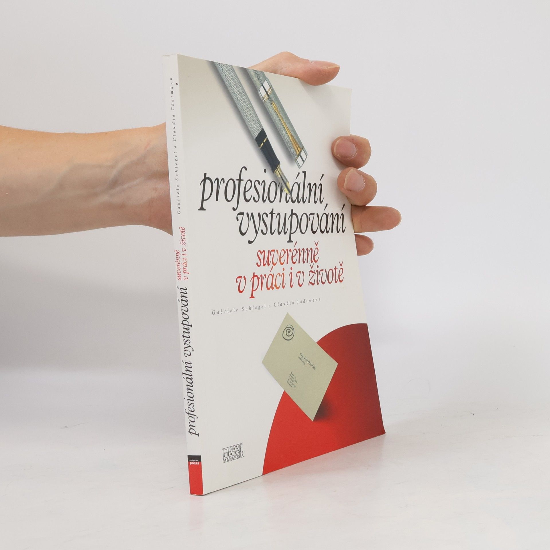 Claudia Tödtmann Profesionální vystupování. Suverénně v práci i v životě