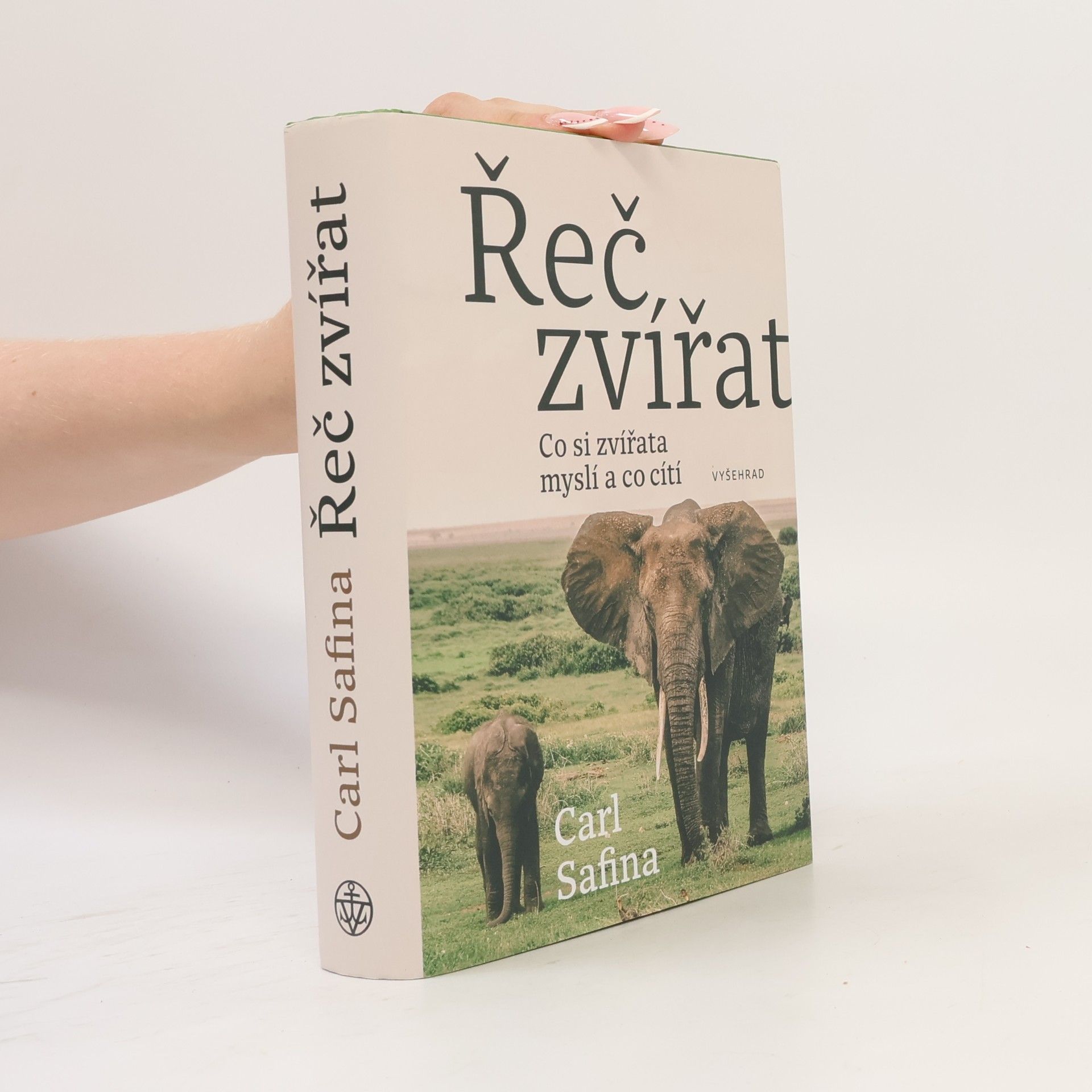 Carl Safina Řeč zvířat: Co zvířata cítí a o čem přemýšlejí?