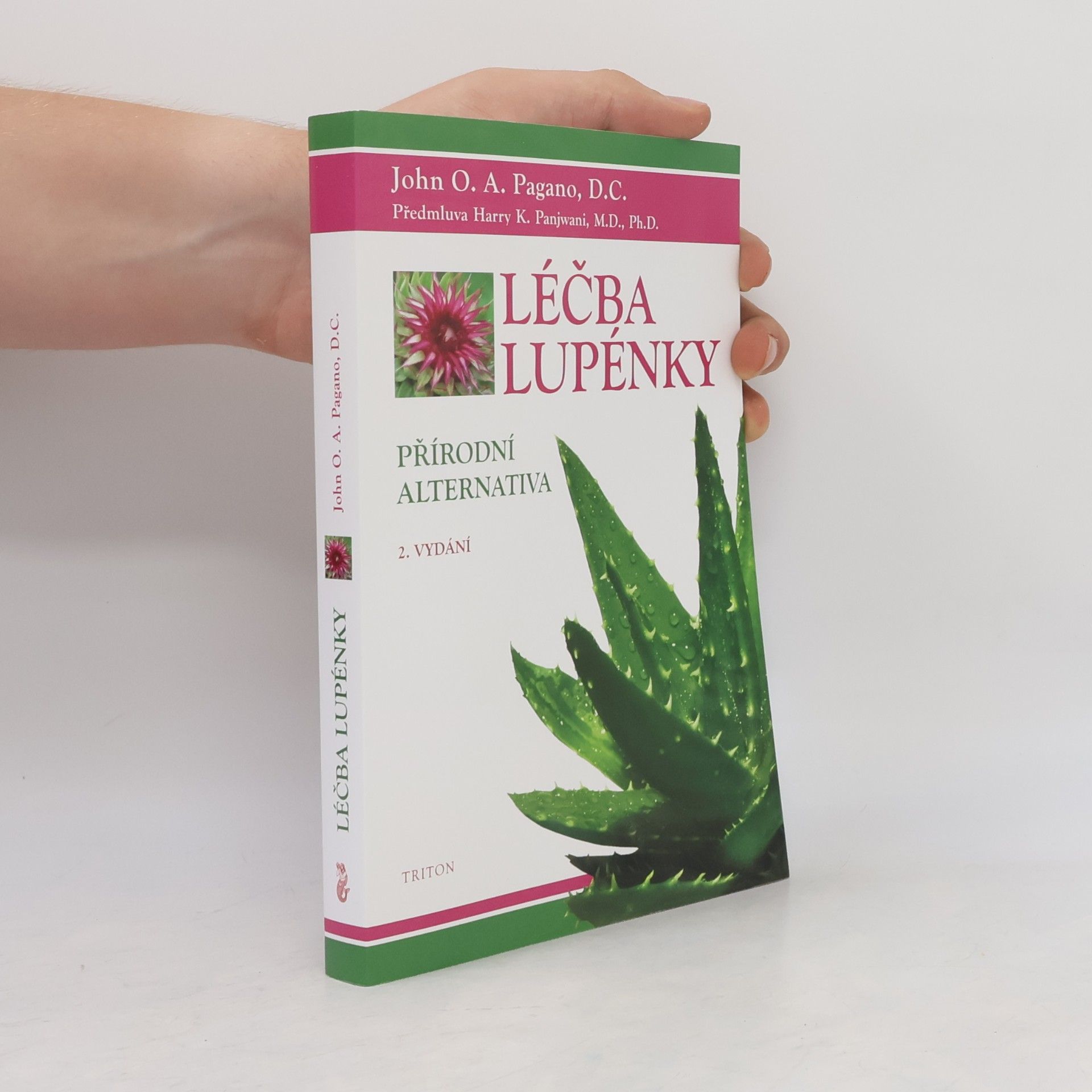 John O. A. Pagano Léčba lupénky. Přírodní alternativa