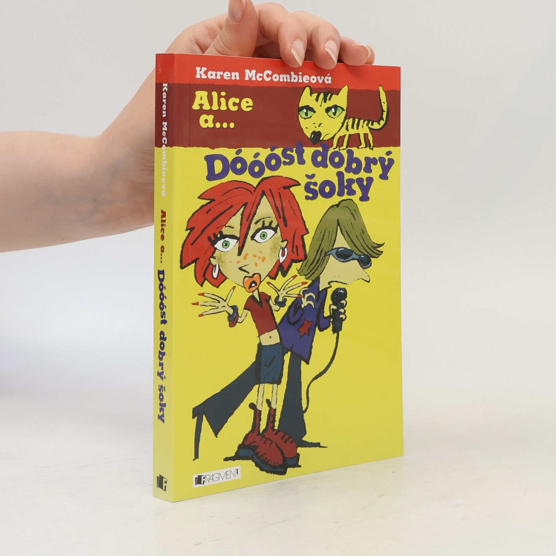 Karen McCombie Alice a... Dóóóst dobrý šoky