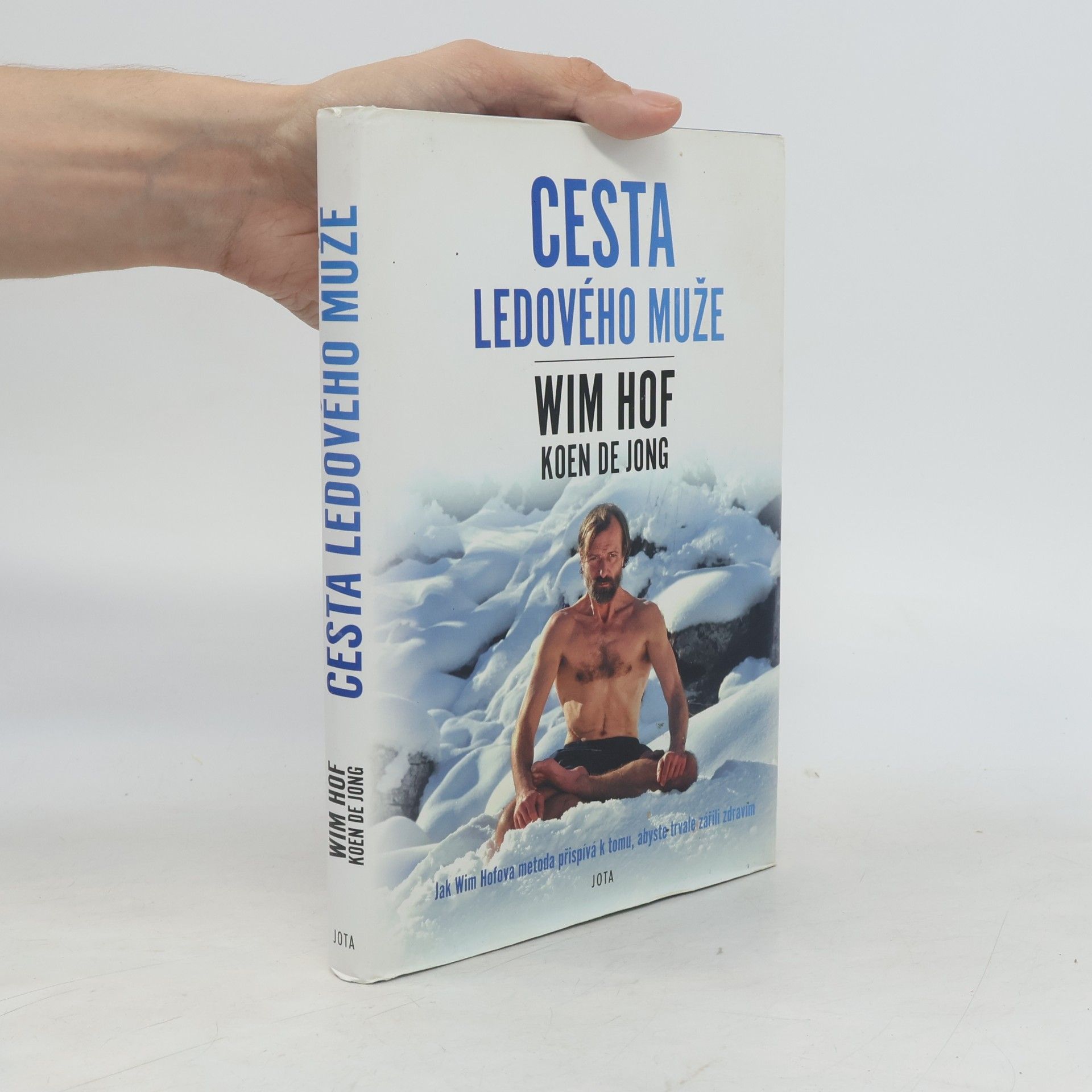 Wim Hof Wim Hof. Cesta ledového muže