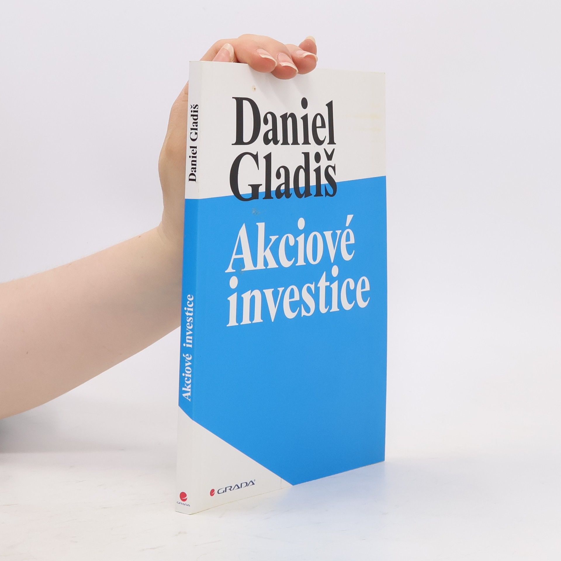 Daniel Gladiš Akciové investice
