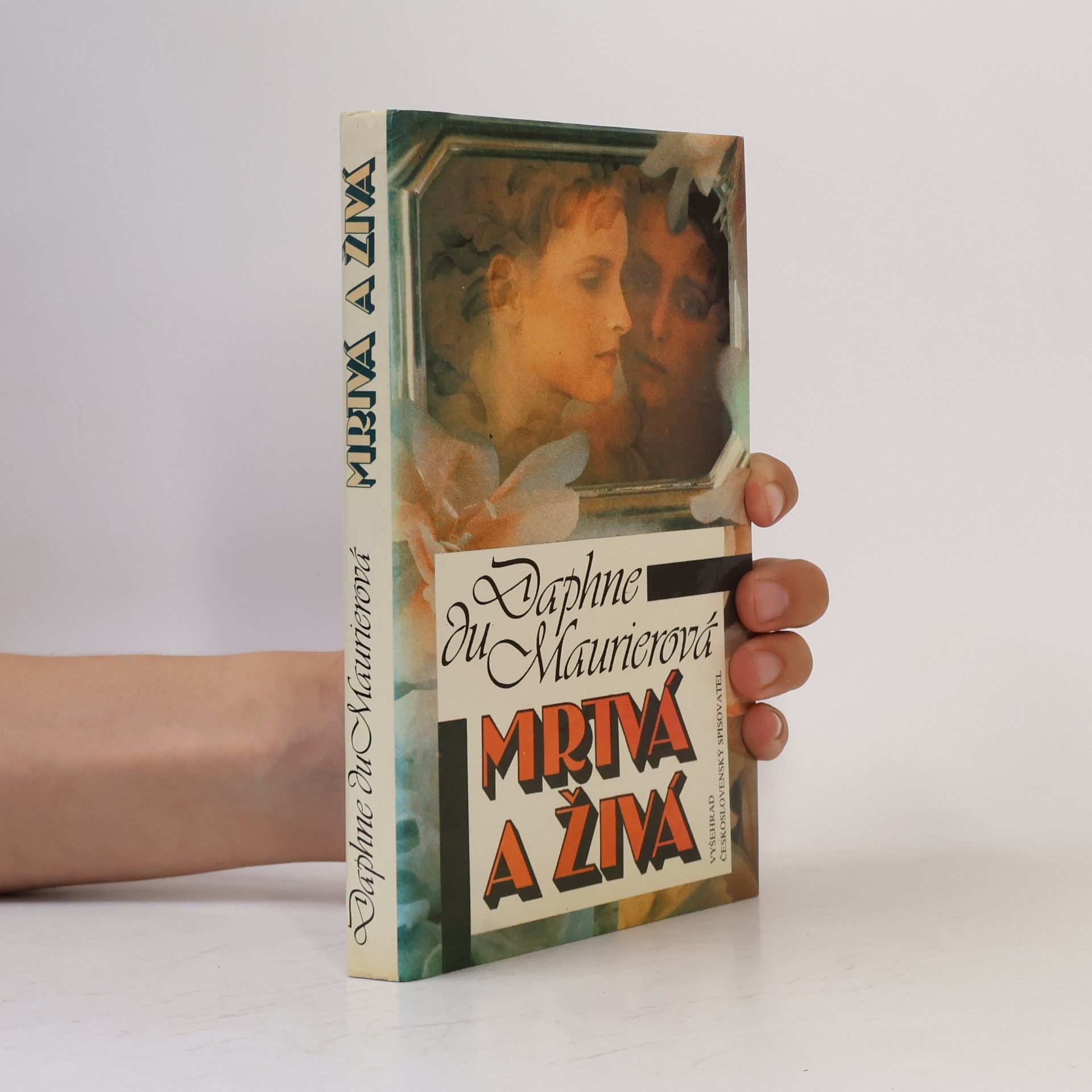 Daphne du Maurier Mrtvá a živá