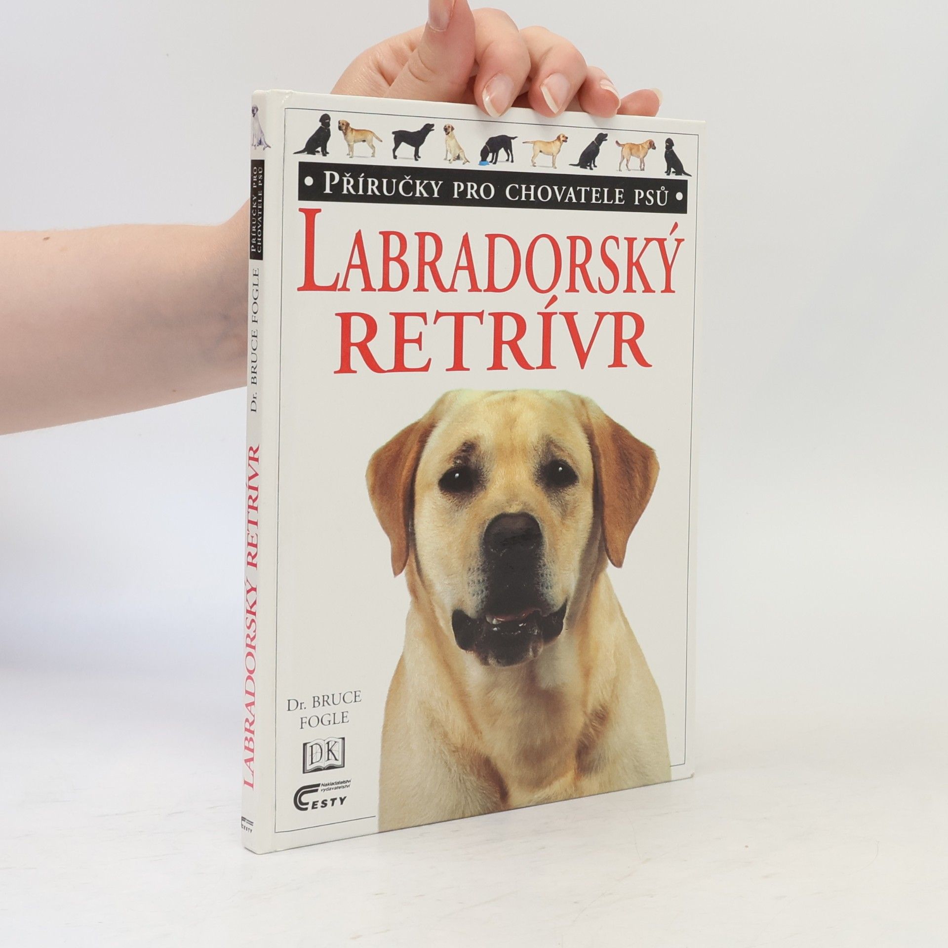 Bruce Fogle Labradorský retrívr