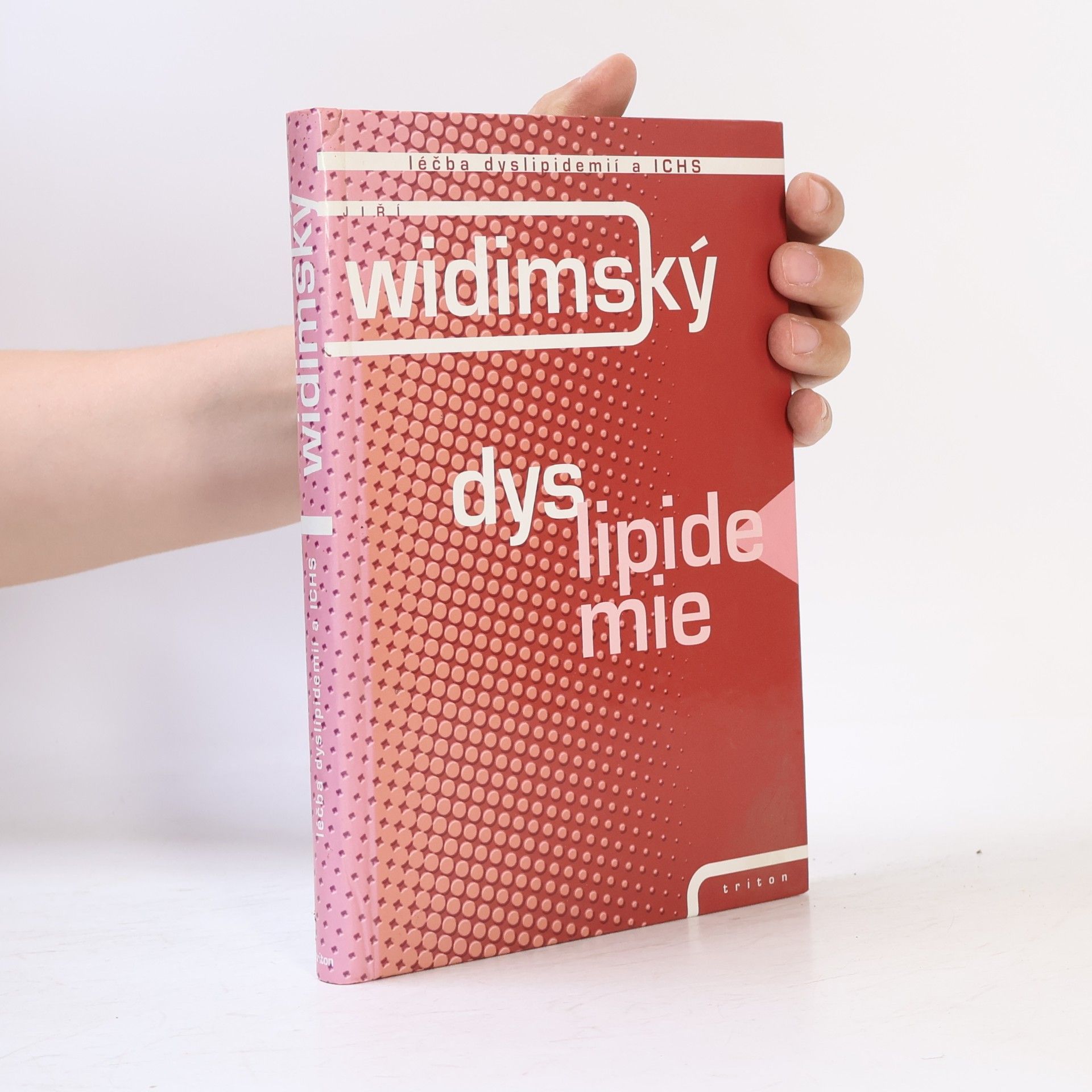 Jiří Widimský Dyslipidemie. Léčba dyslipidemií a ICHS