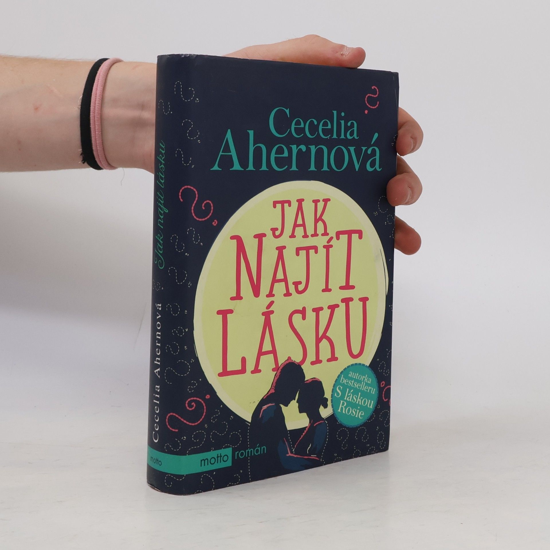 Cecelia Ahern Jak najít lásku