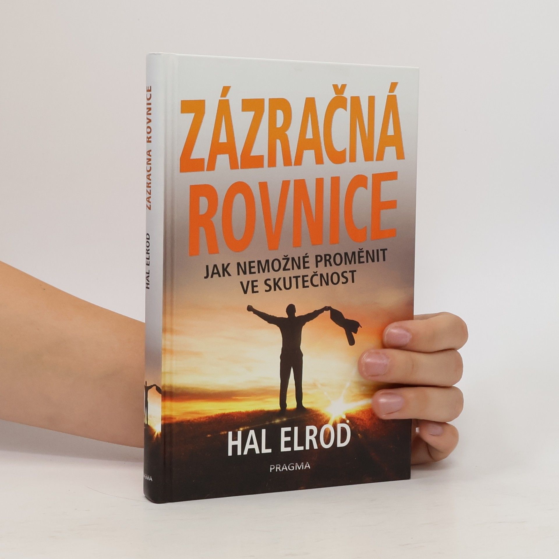 Hal Elrod Zázračná rovnice