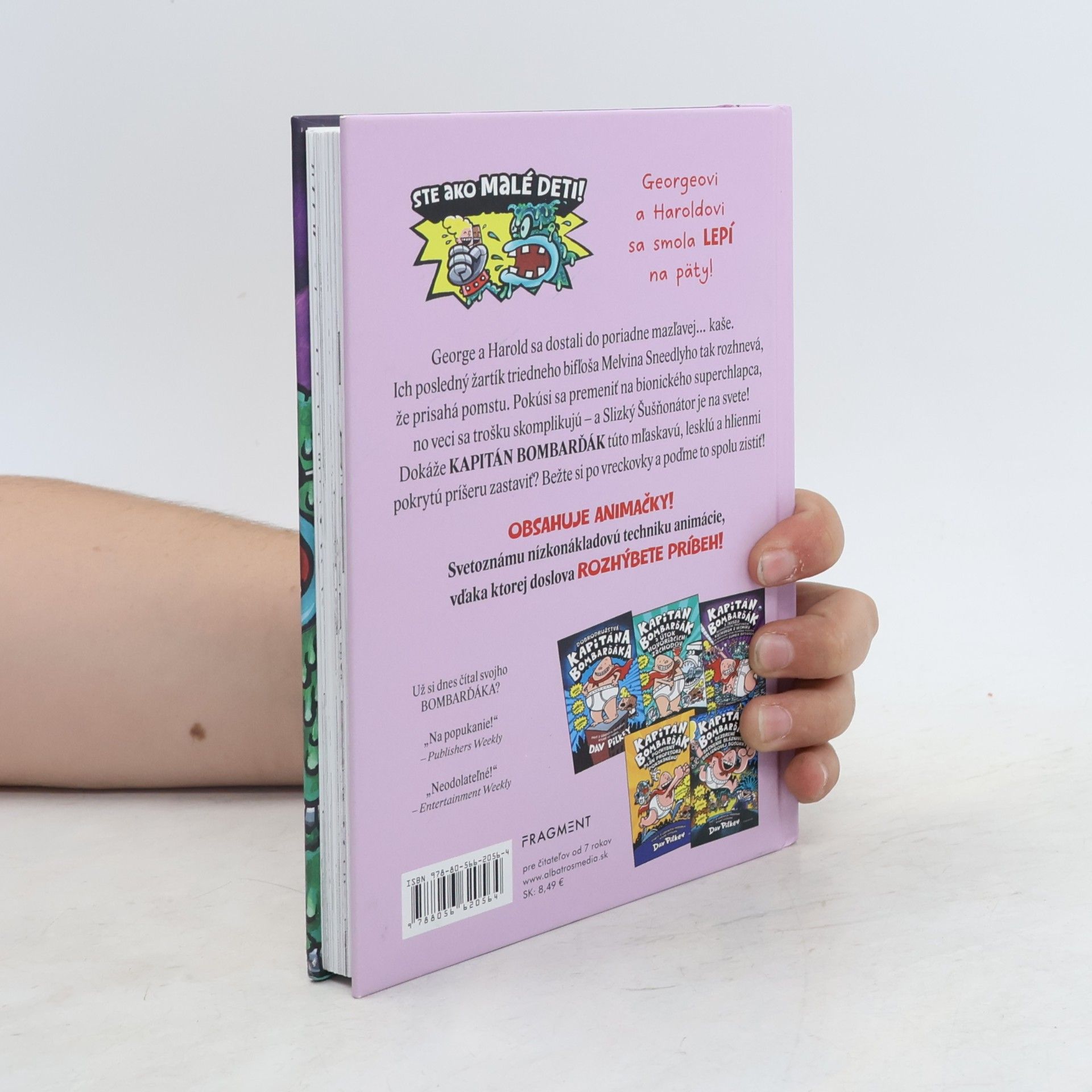 Dav Pilkey Kapitán Bombarďák a strhujúci súboj so Slizkým Šušňonátorom. Prvá čásť: usmrkaná soplíková šlamastika