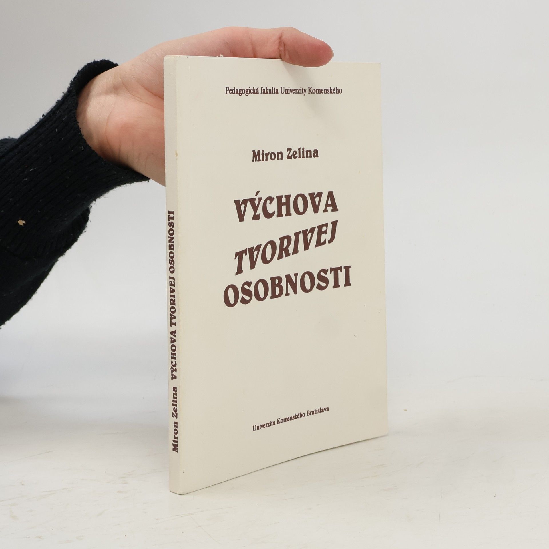 Miron Zelina Výchova tvorivej osobnosti