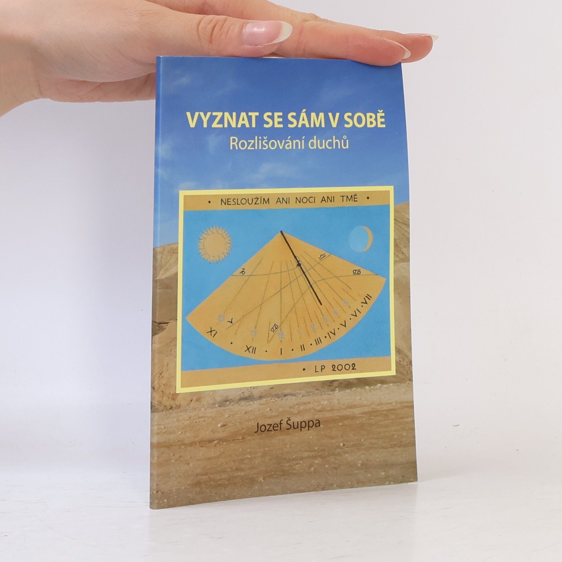 Jozef Šuppa SJ Vyznat se sám v sobě