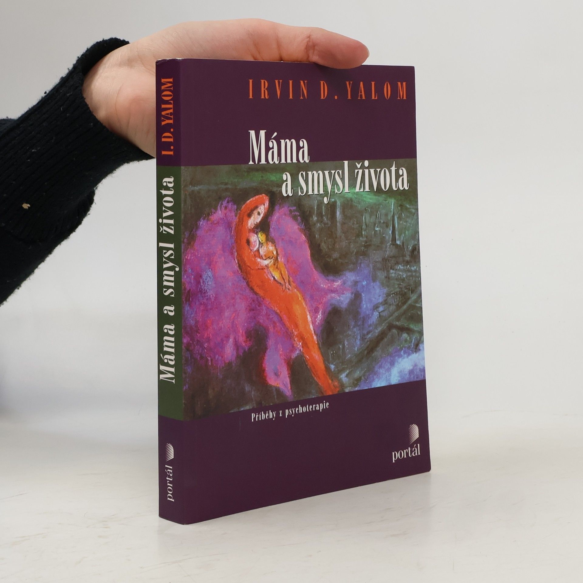 Irvin Yalom Máma a smysl života