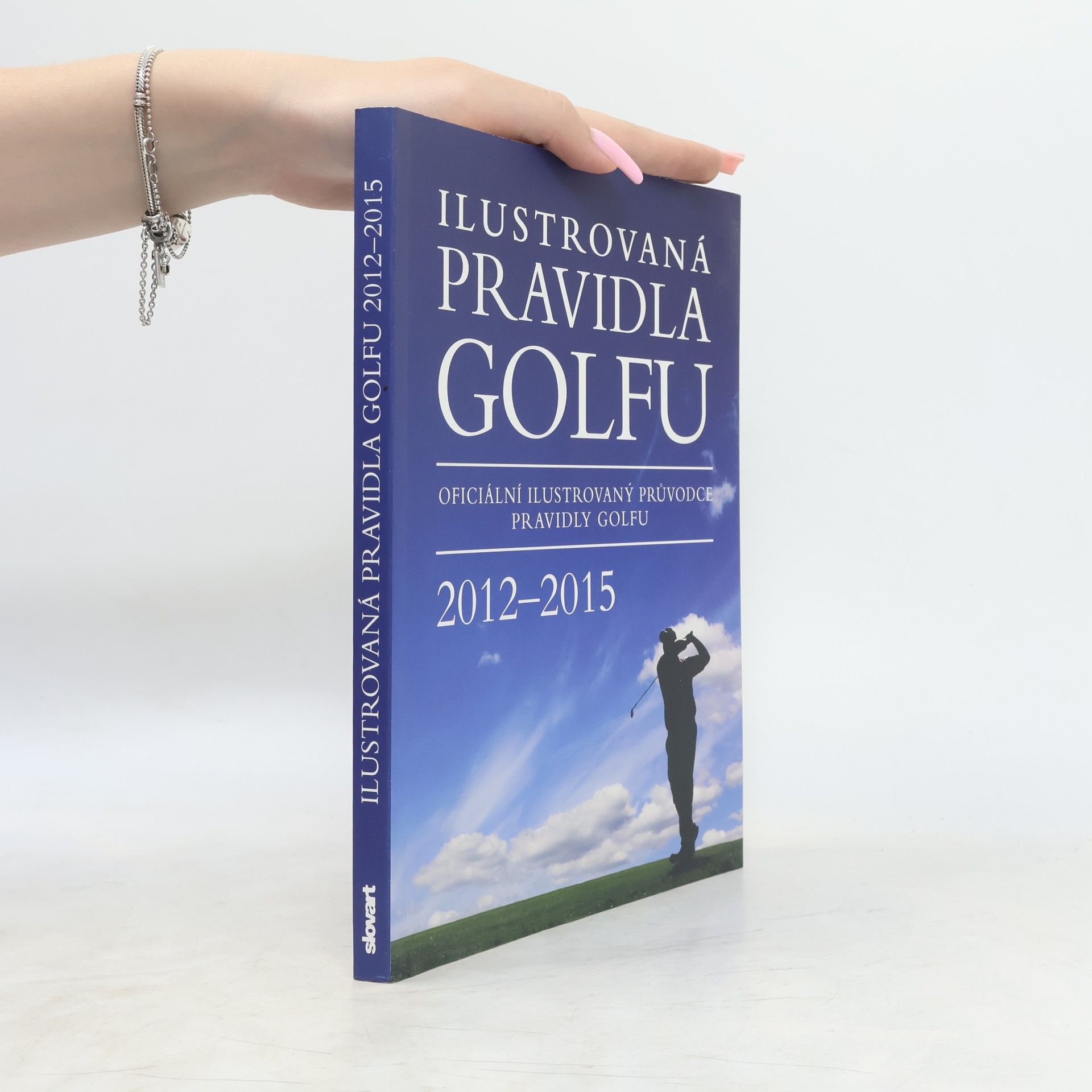Kolektiv autorů Ilustrovaná pravidla golfu