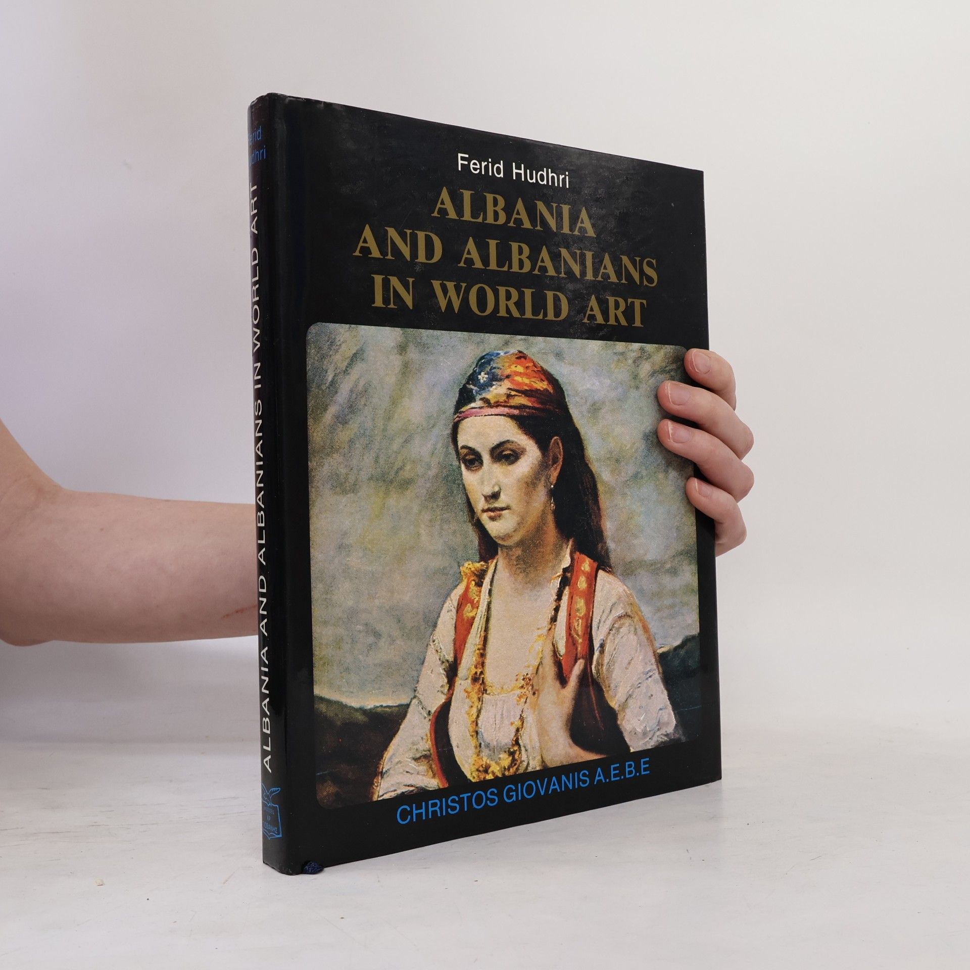 Ferid Hudhri Albania and Albanians in World Art