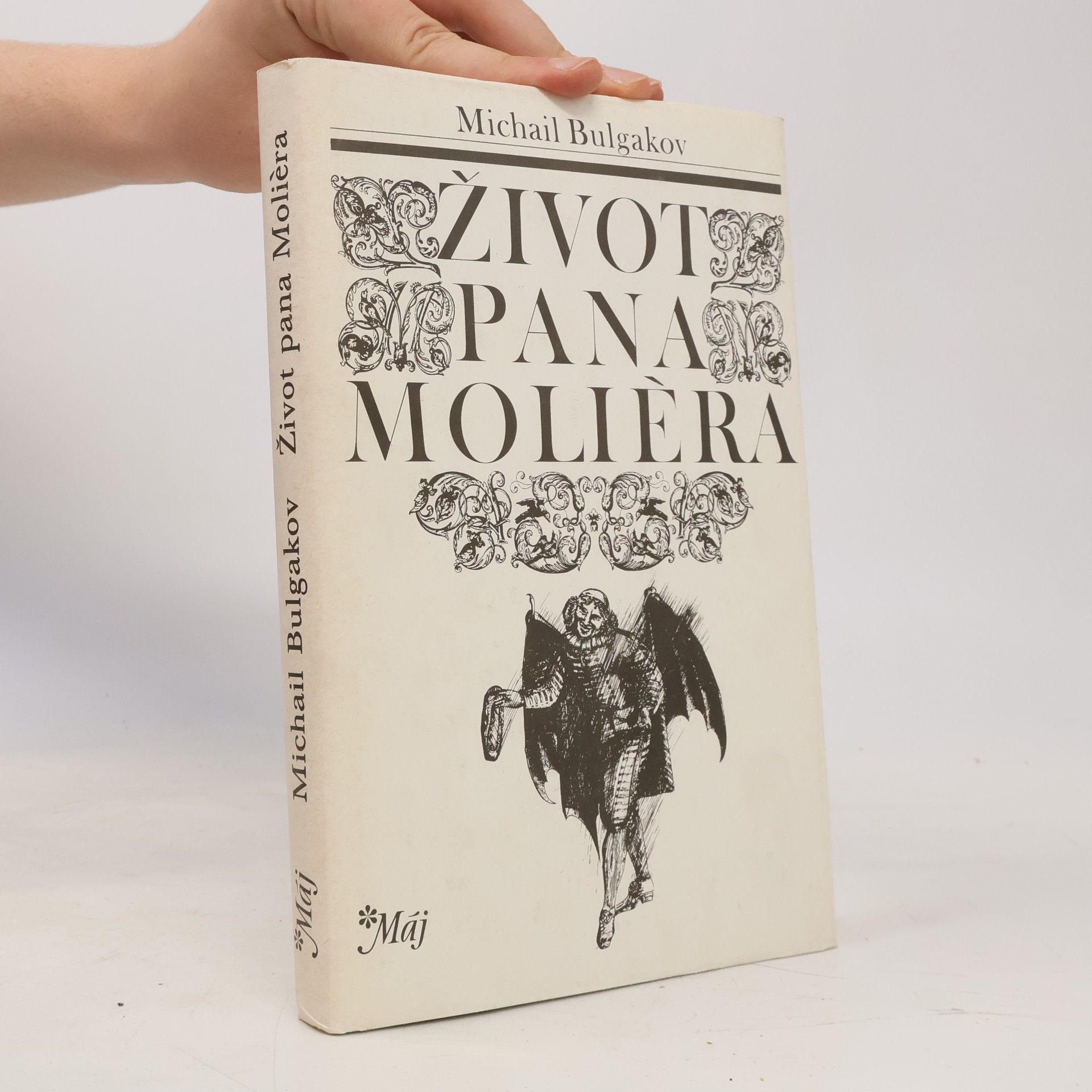 Mikhail Afanasyevich Bulgakov Život pana Molièra