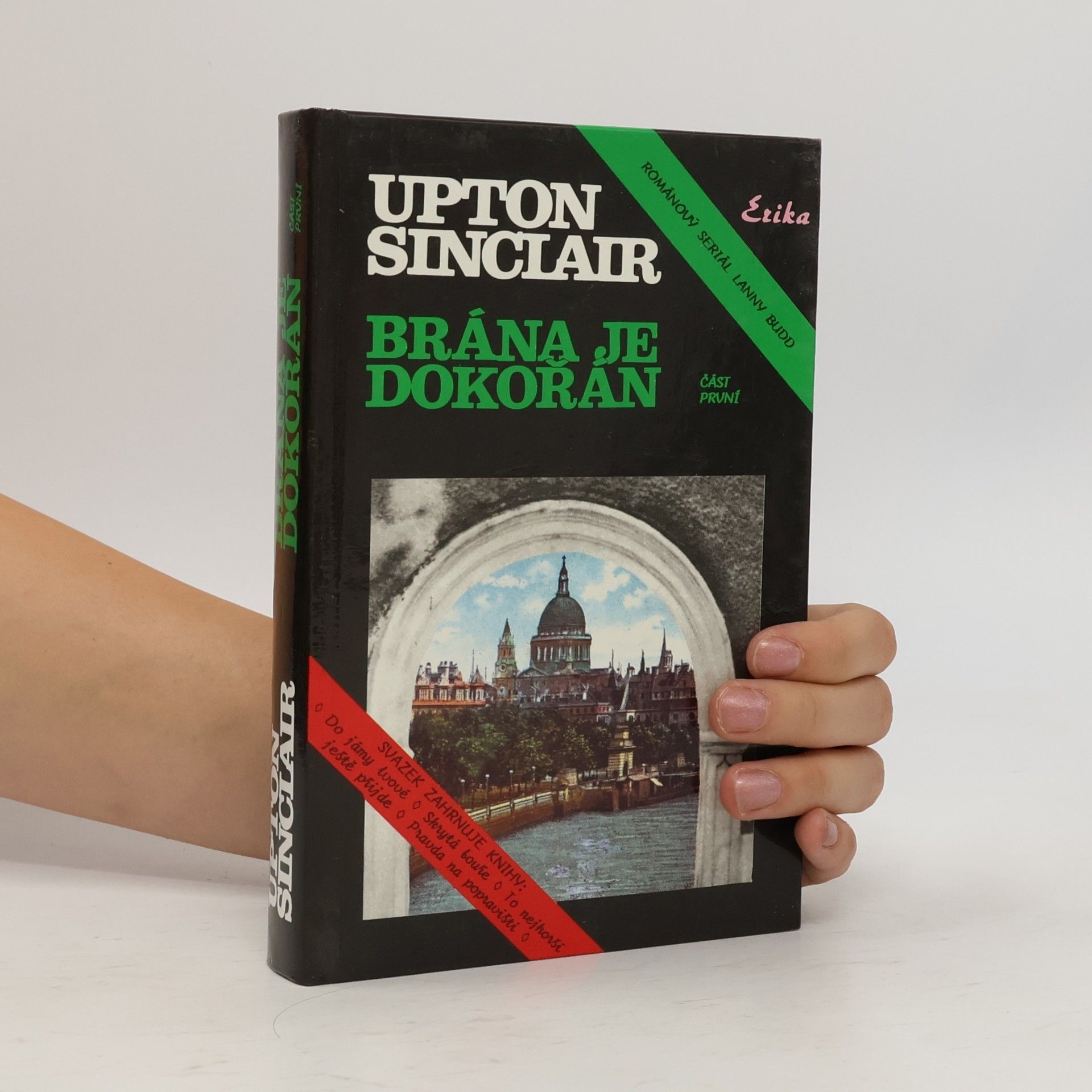 Upton Sinclair Brána je dokořán. Část první