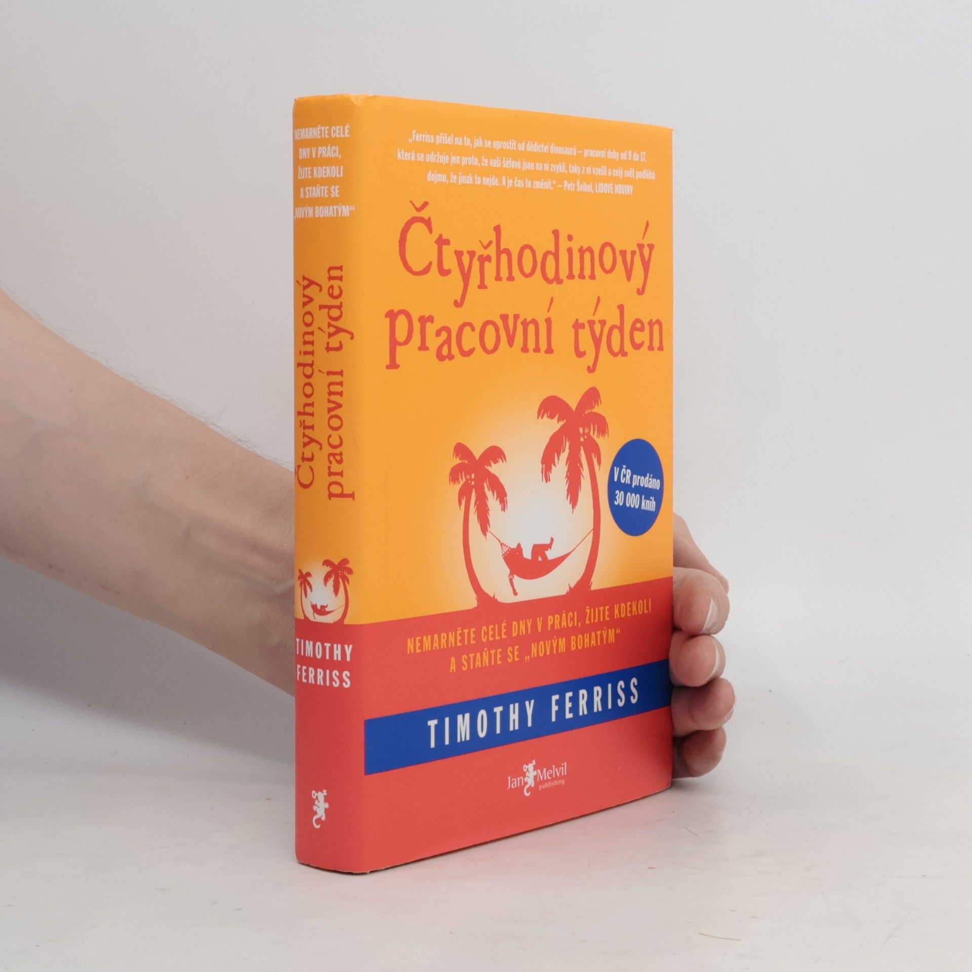Timothy Ferriss Čtyřhodinový pracovní týden