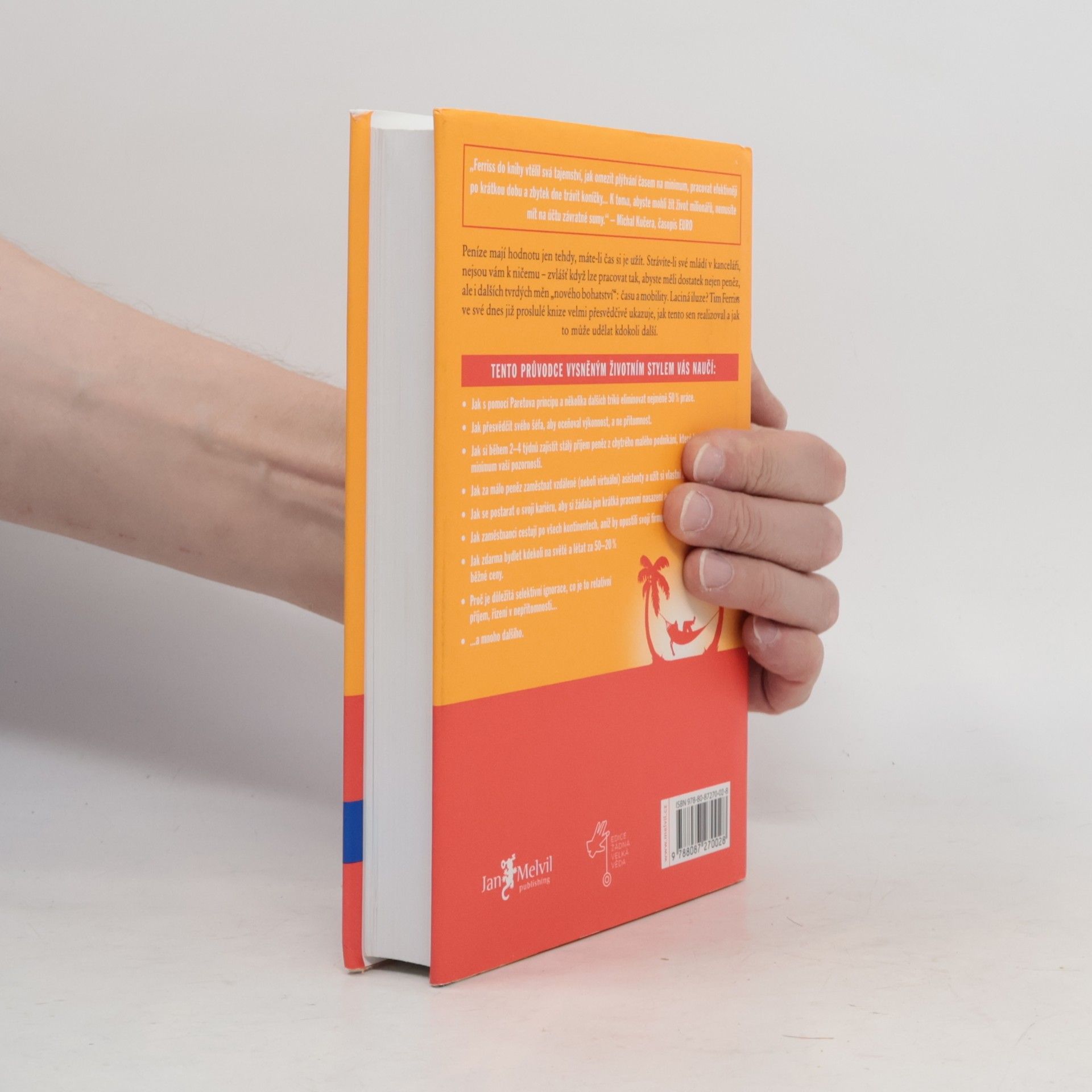 Timothy Ferriss Čtyřhodinový pracovní týden