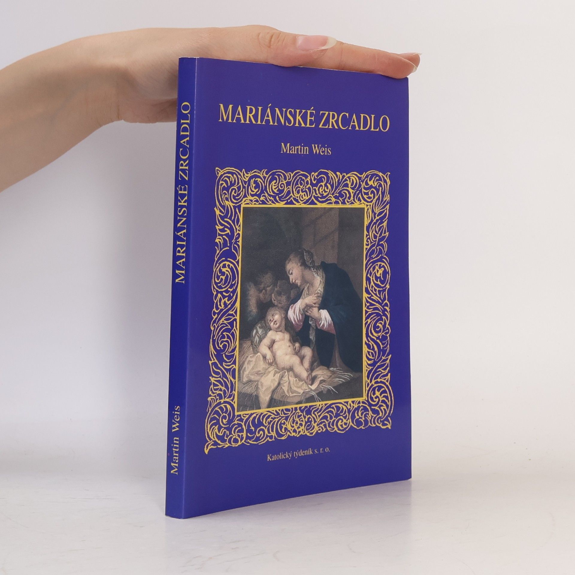 Martin Weis Mariánské zrcadlo